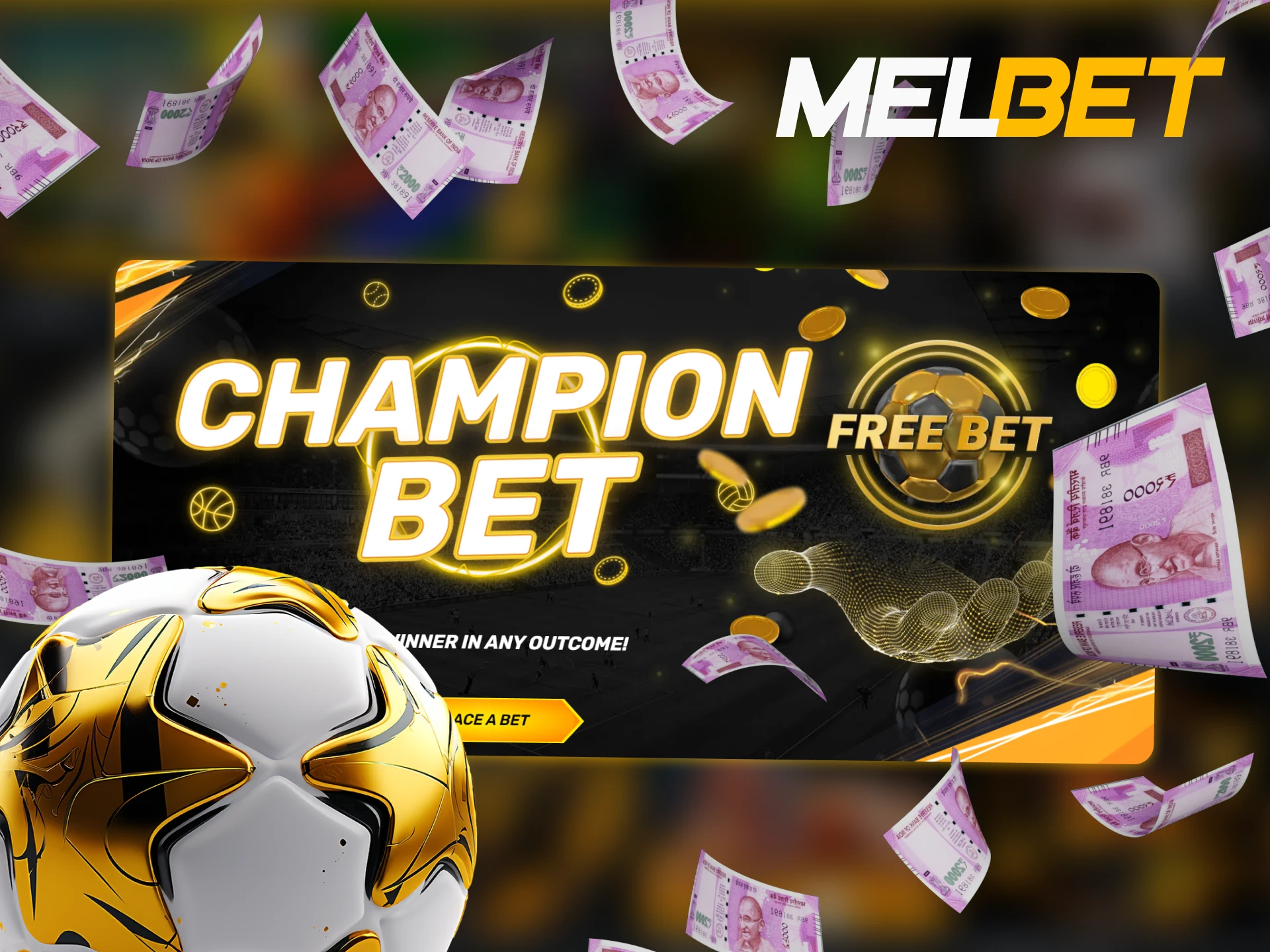 Place your bets on sporting events featured on Melbet Champion Bet page and get your free bet!