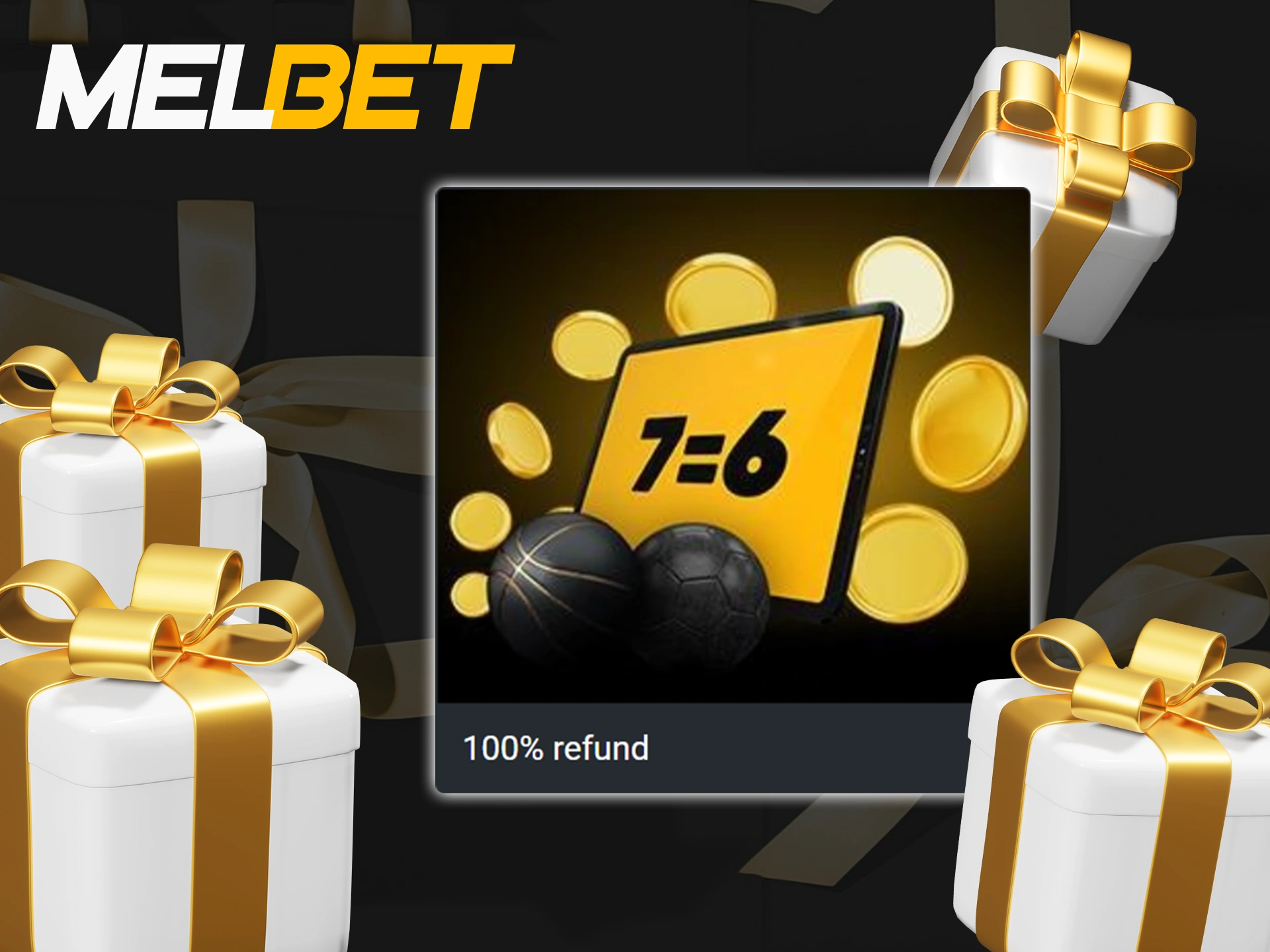 Get a cashback on one of your losing bets at Melbet.