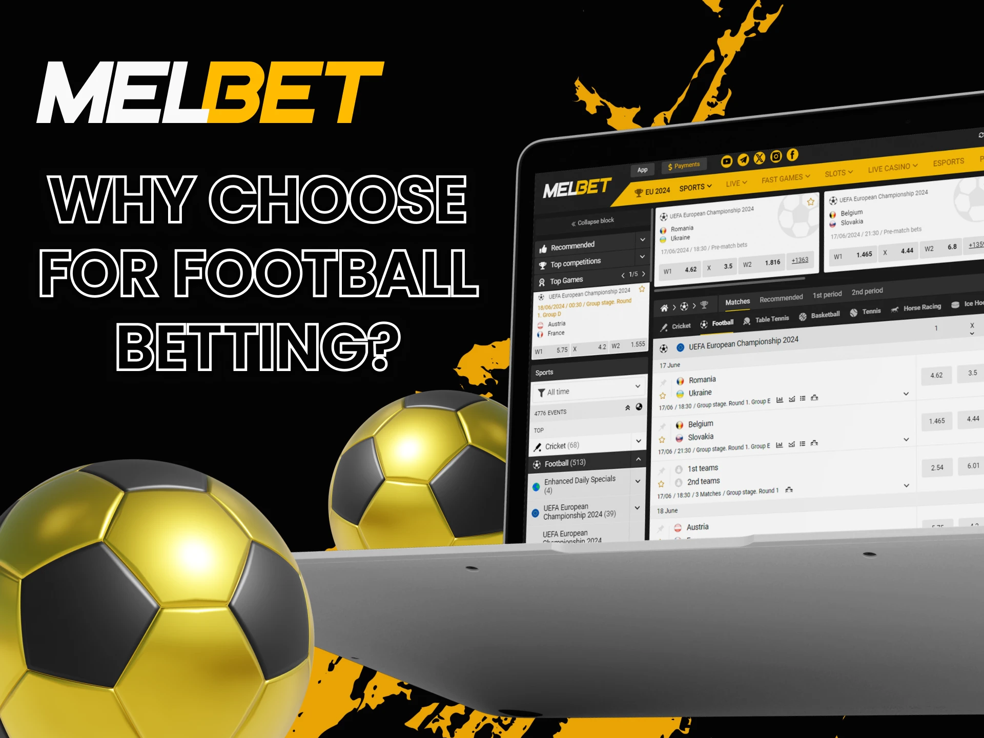 Melbet offers high odds and the opportunity to bet on football events in real time.