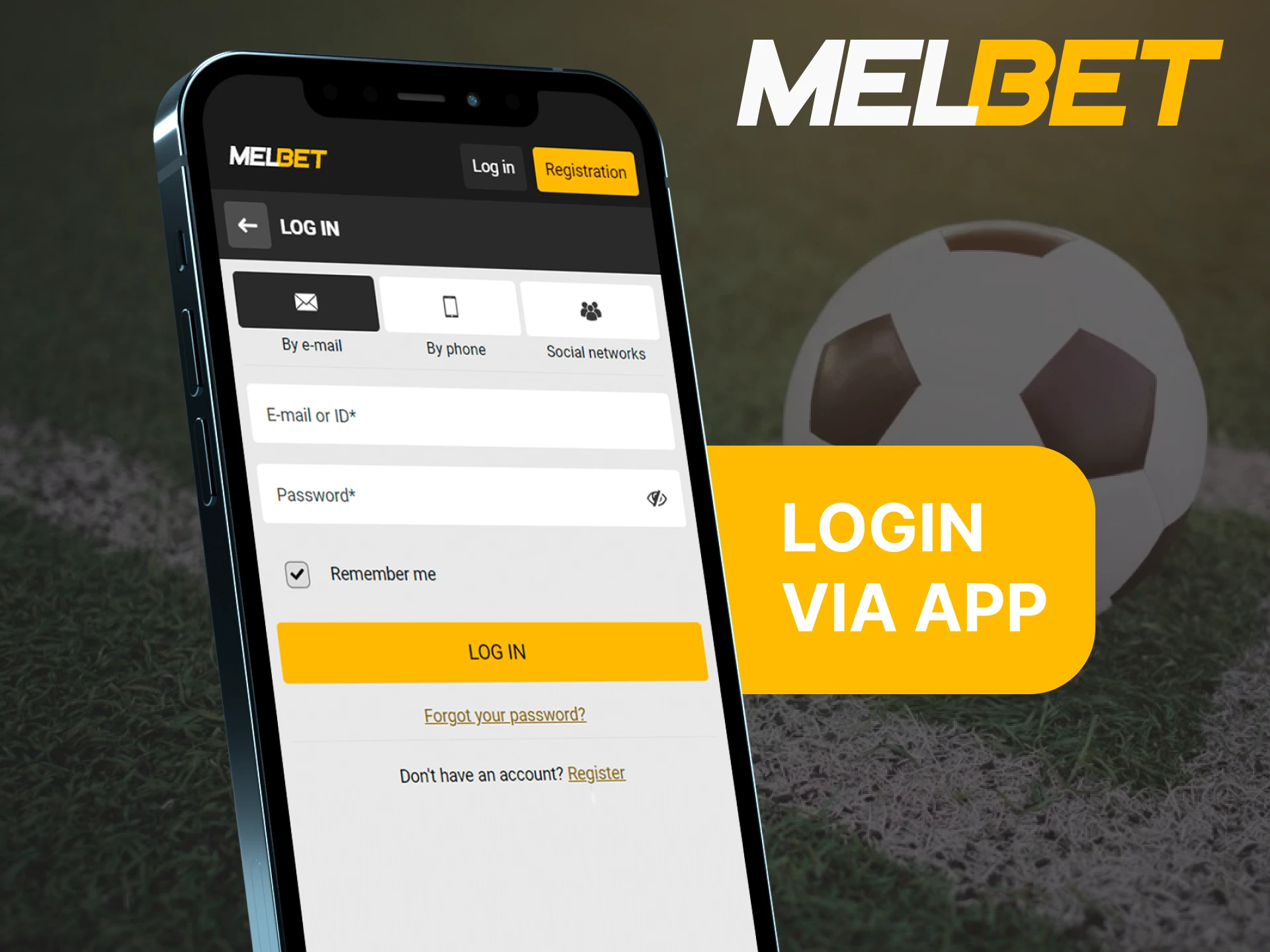 Log into your Melbet account using the mobile app if you already have an account.