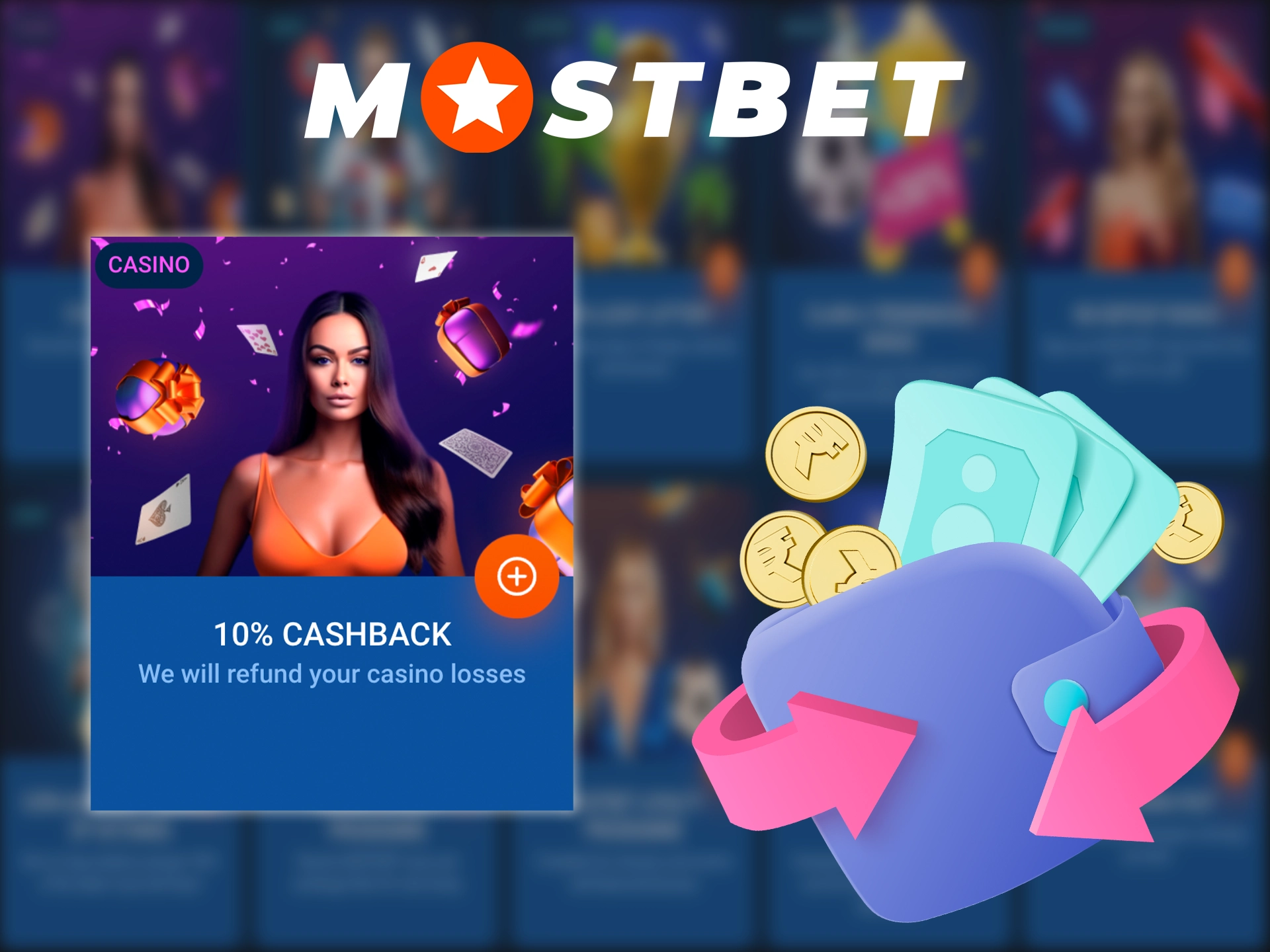 Play your favorite games on Mostbet and if you lose you will receive cashback.