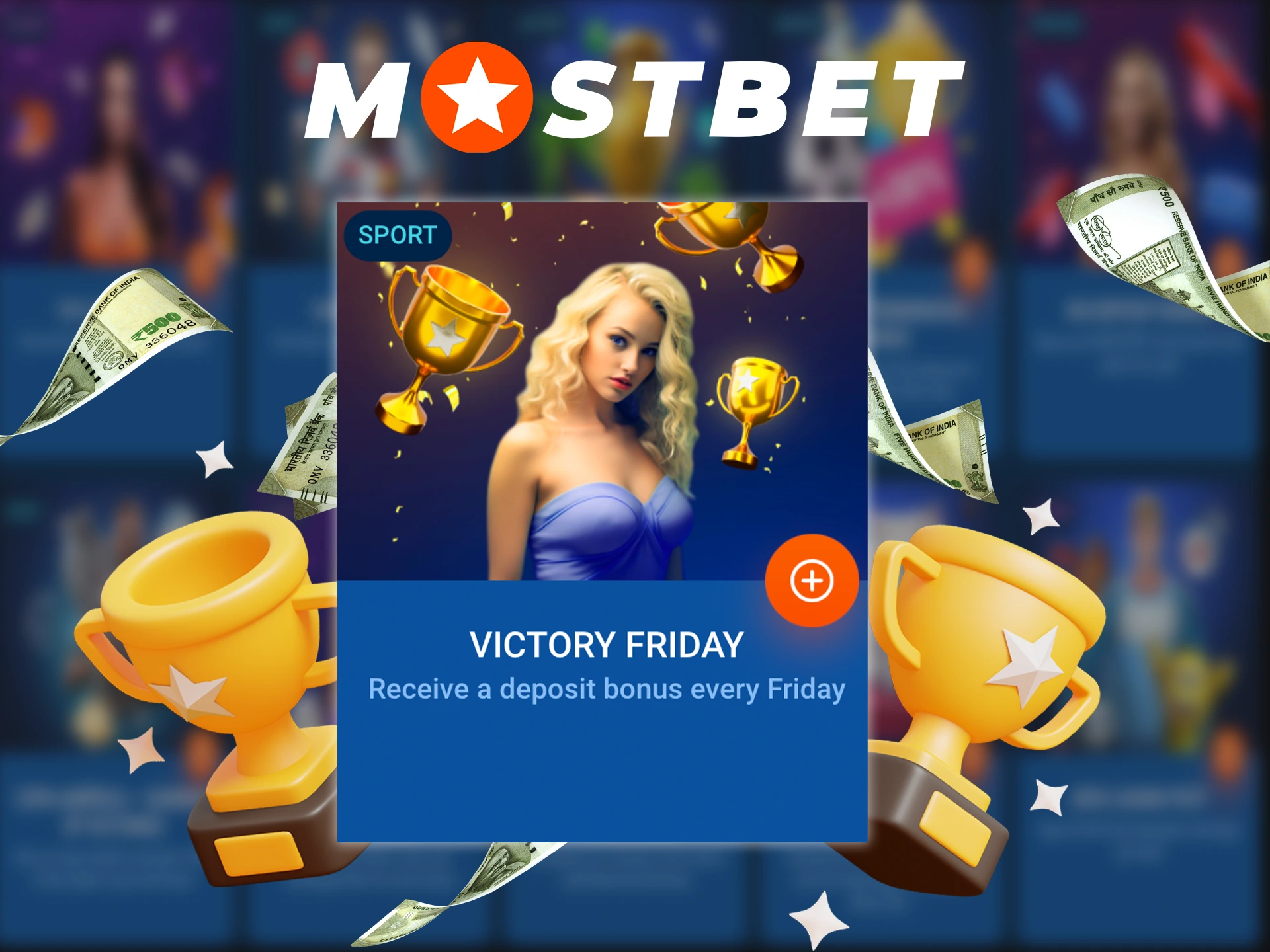 Receive a bonus every Friday by making a deposit at Mostbet.