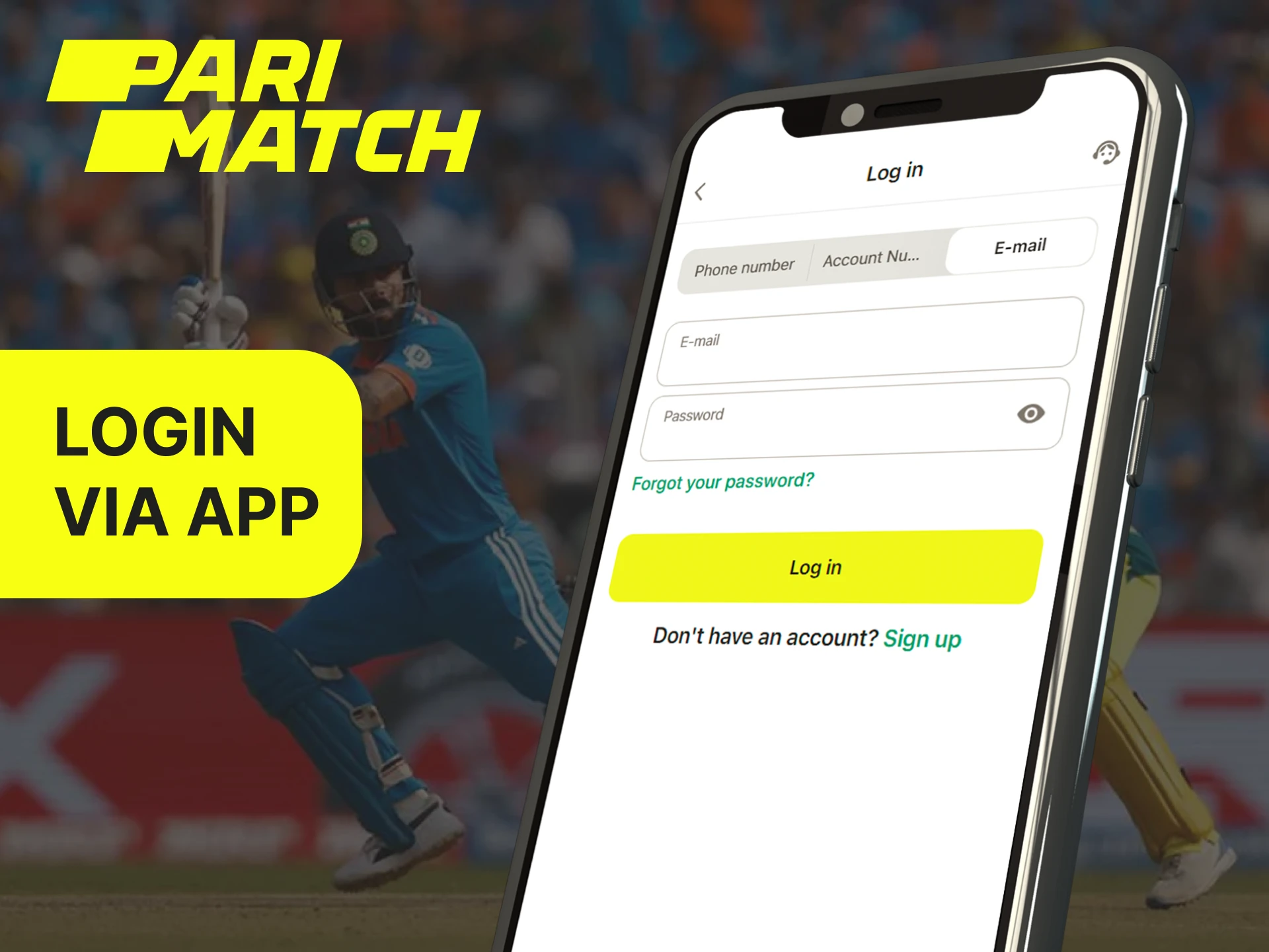 In the Parimatch mobile app, you do not need to create an account again, just log in.