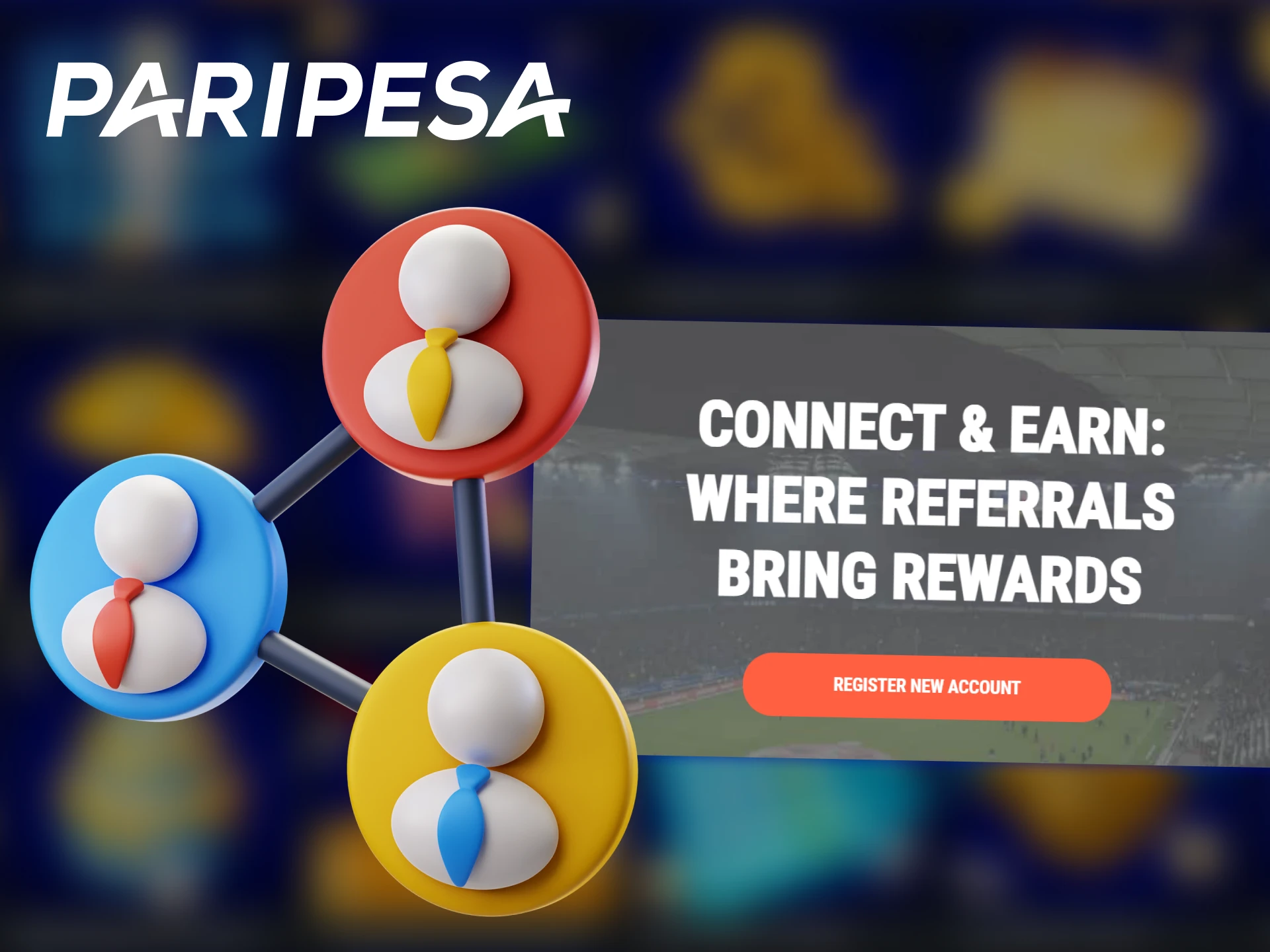 Invite your friends to Paripesa and make a profit.