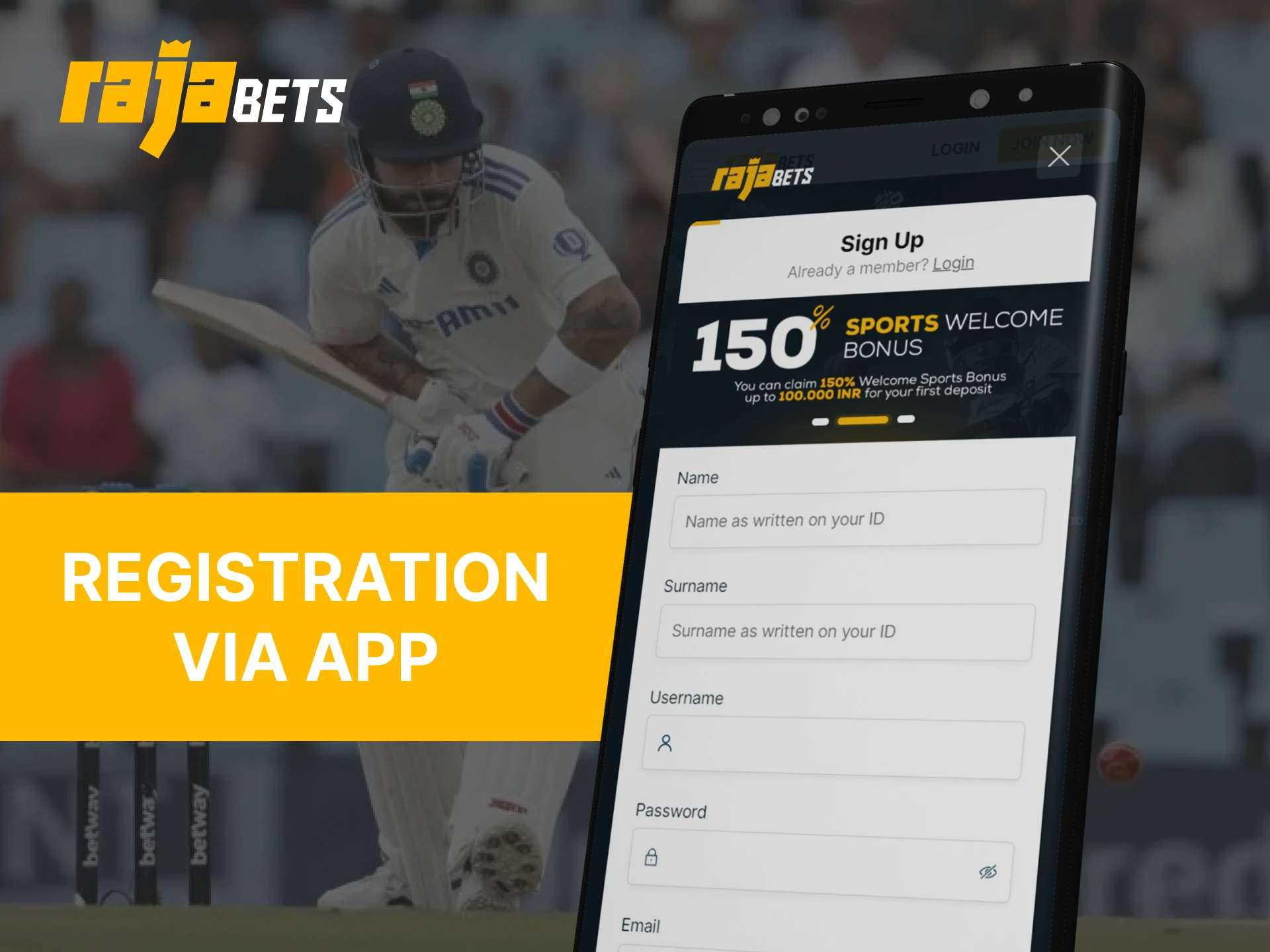 Download the Rajabets mobile app and register directly within the app.