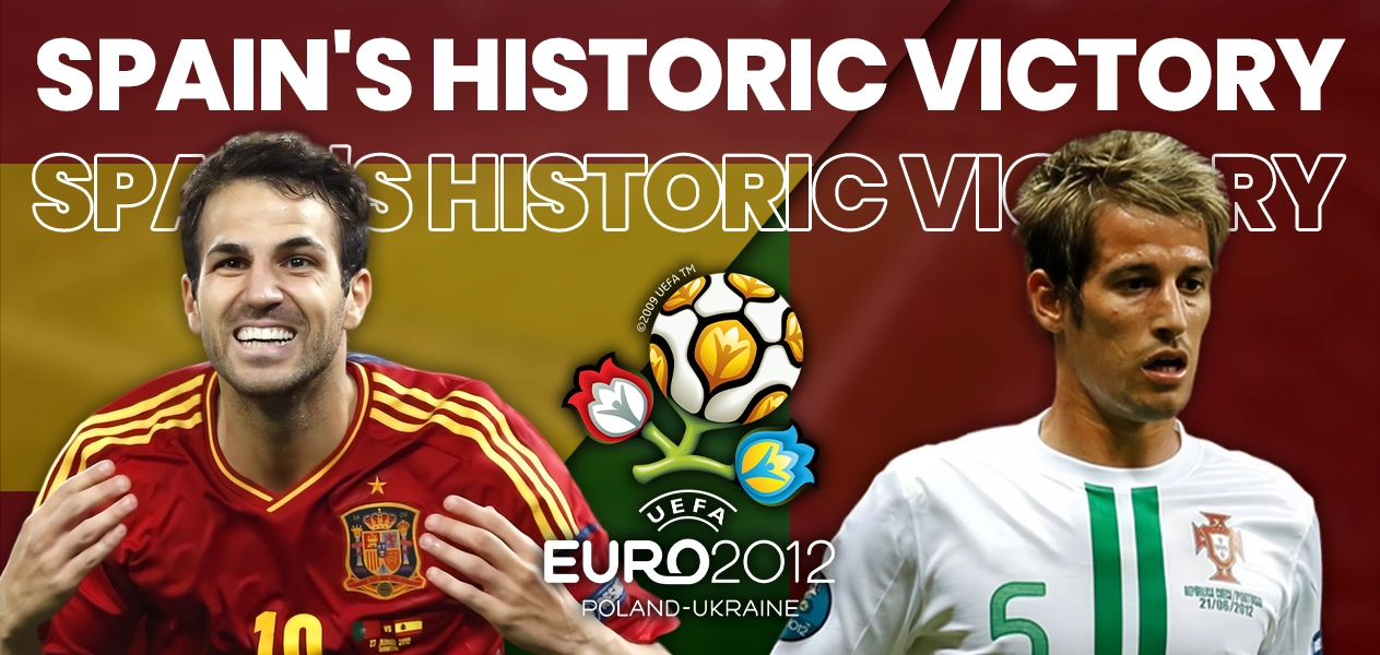 Let's take a look at the details of the colorful match between Spain and Portugal at Euro 2012.