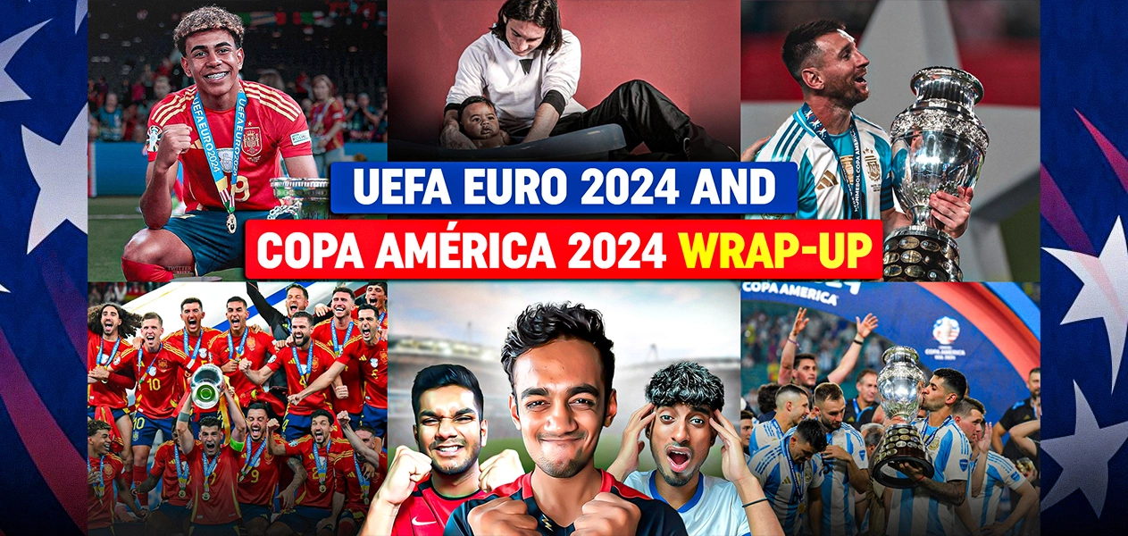 Euro 2024 and Copa América 2024 final review