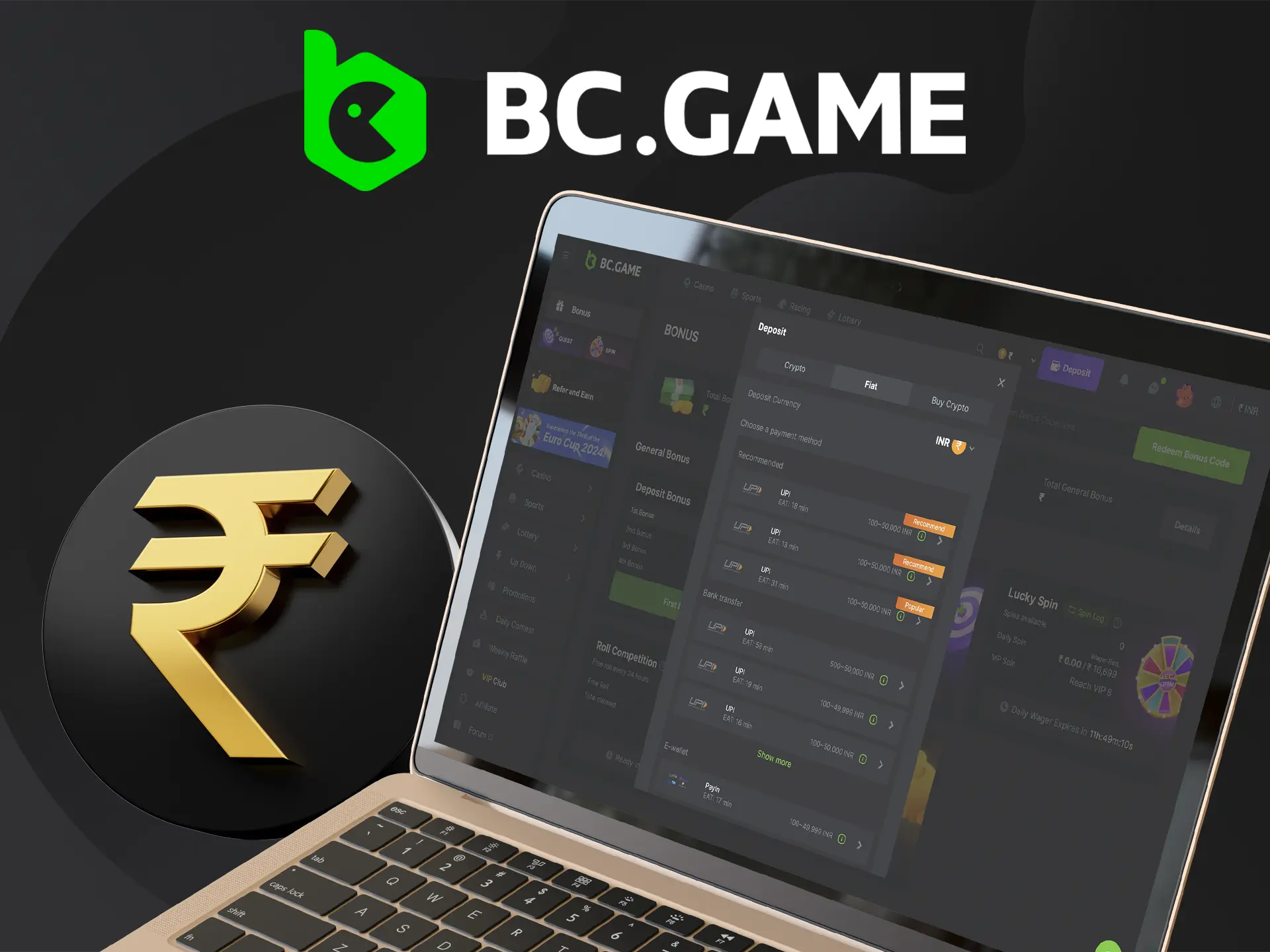 Deposit your funds to your BC.Game account using a convenient and favourable method.