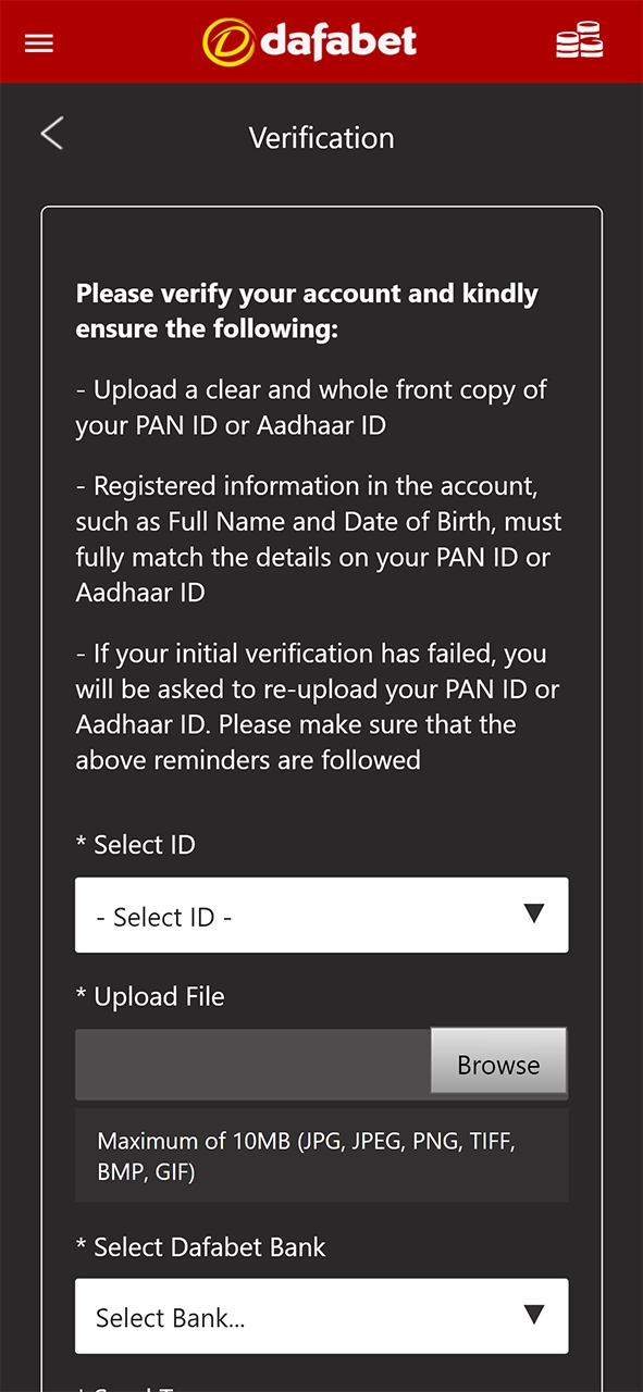 Provide the Dafabet platform with proof of your identity.