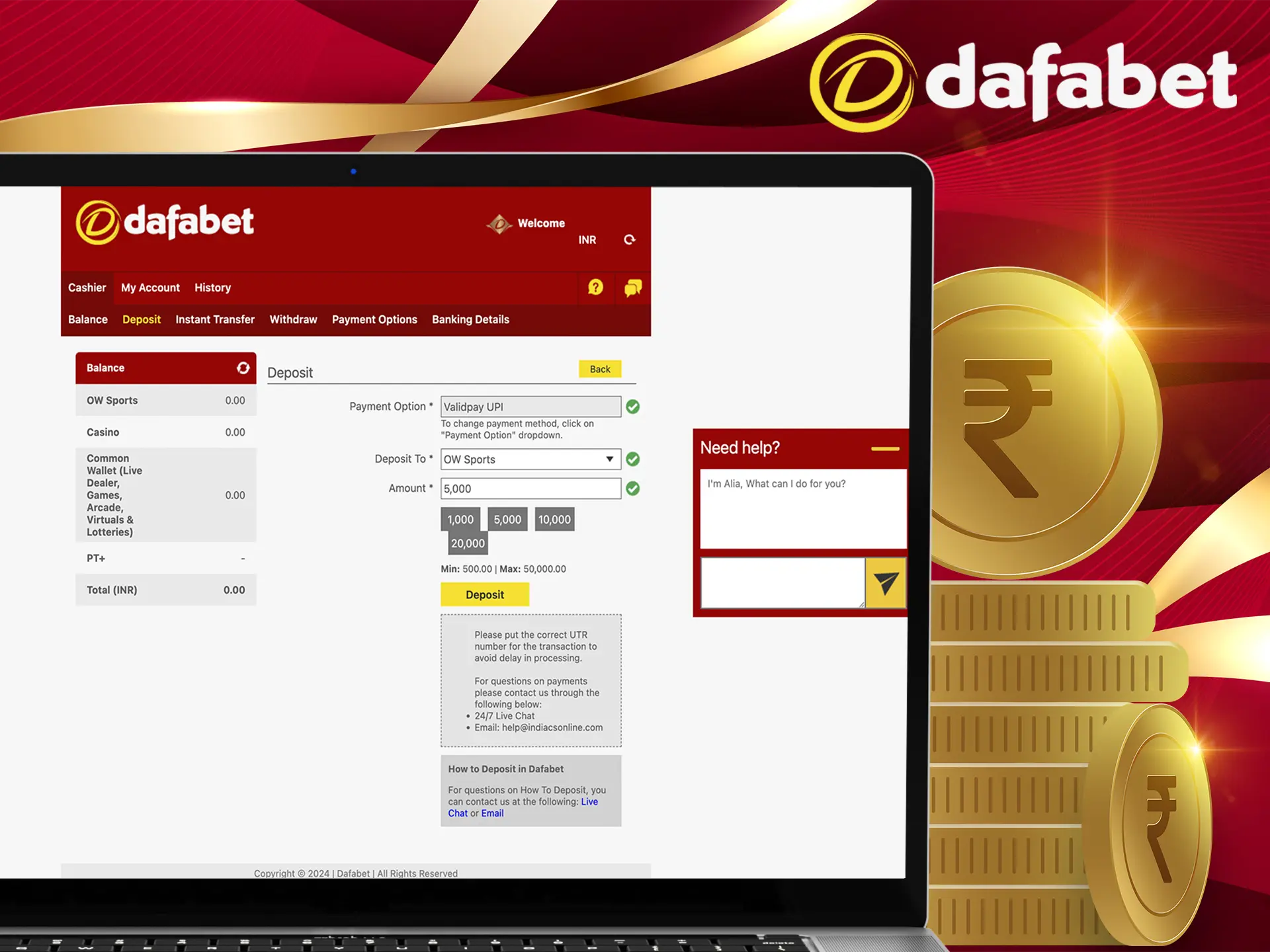 Choose a favourable method of funding your Dafabet account and confirm the transaction.