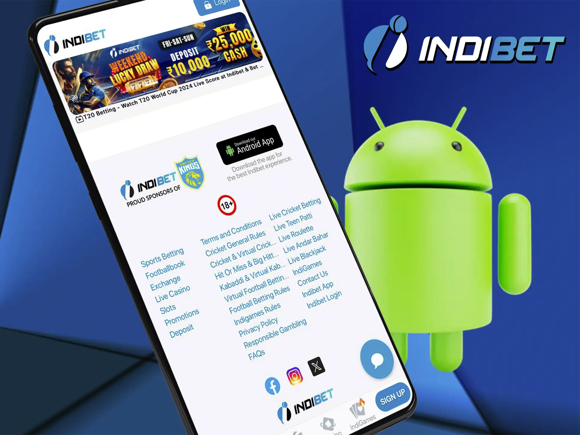 Download the Indibet app, which is perfect for Android devices and delivers high performance.