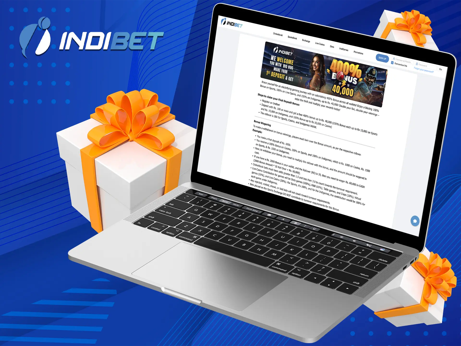 Don't forget to get your first deposit bonus from Indibet, which will increase your balance significantly.