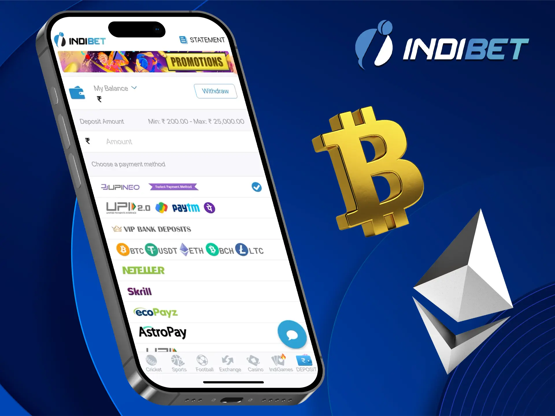 Indibet gives you great options for funding your account including most types of cryptocurrencies.