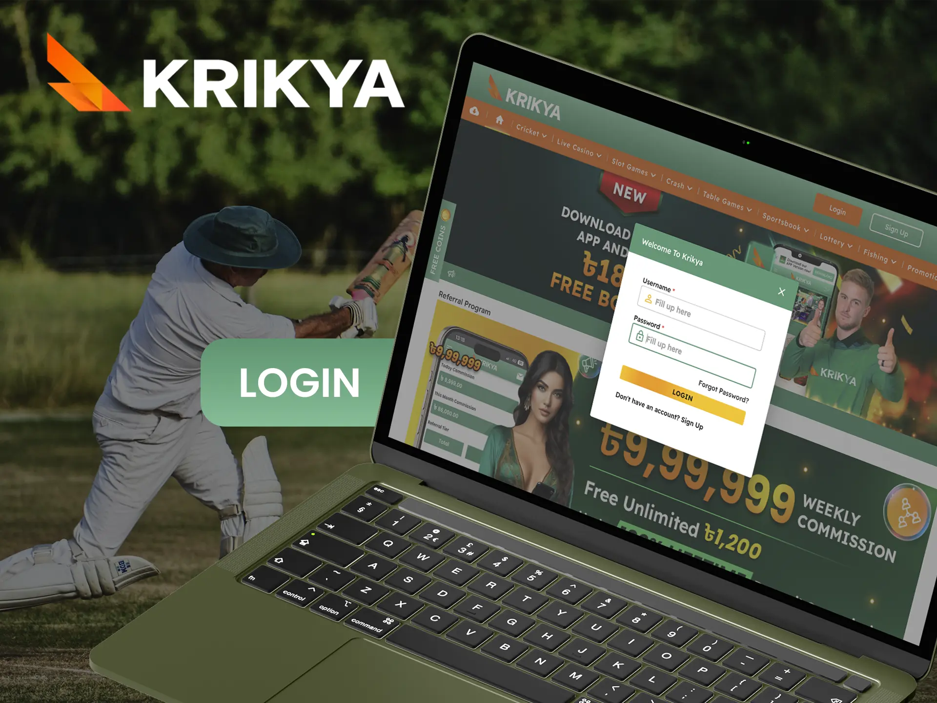 Log in to your Krikya account to discover high odds and lots of exciting slots.