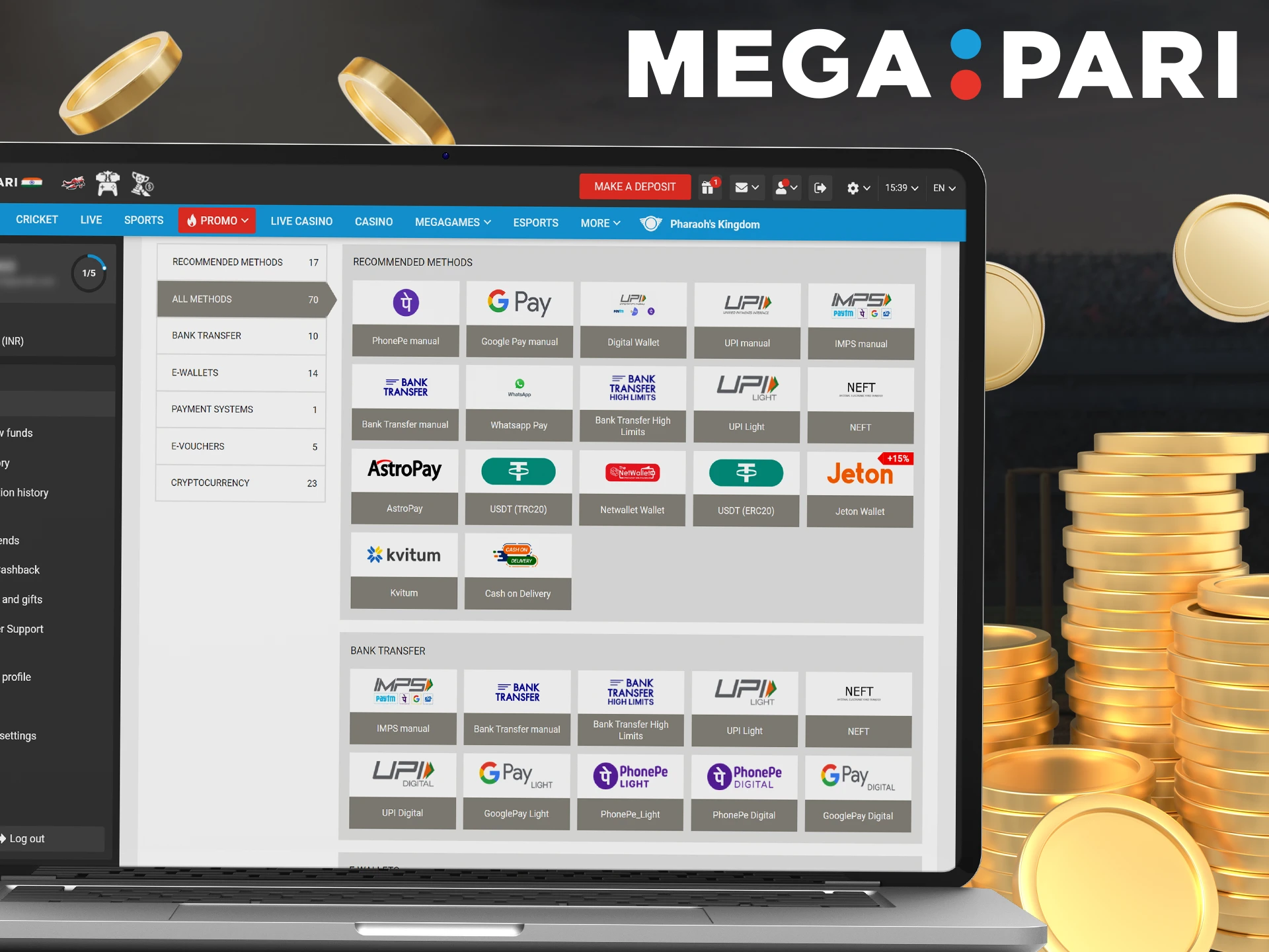 At MegaPari, you can deposit and withdraw funds without any problems.