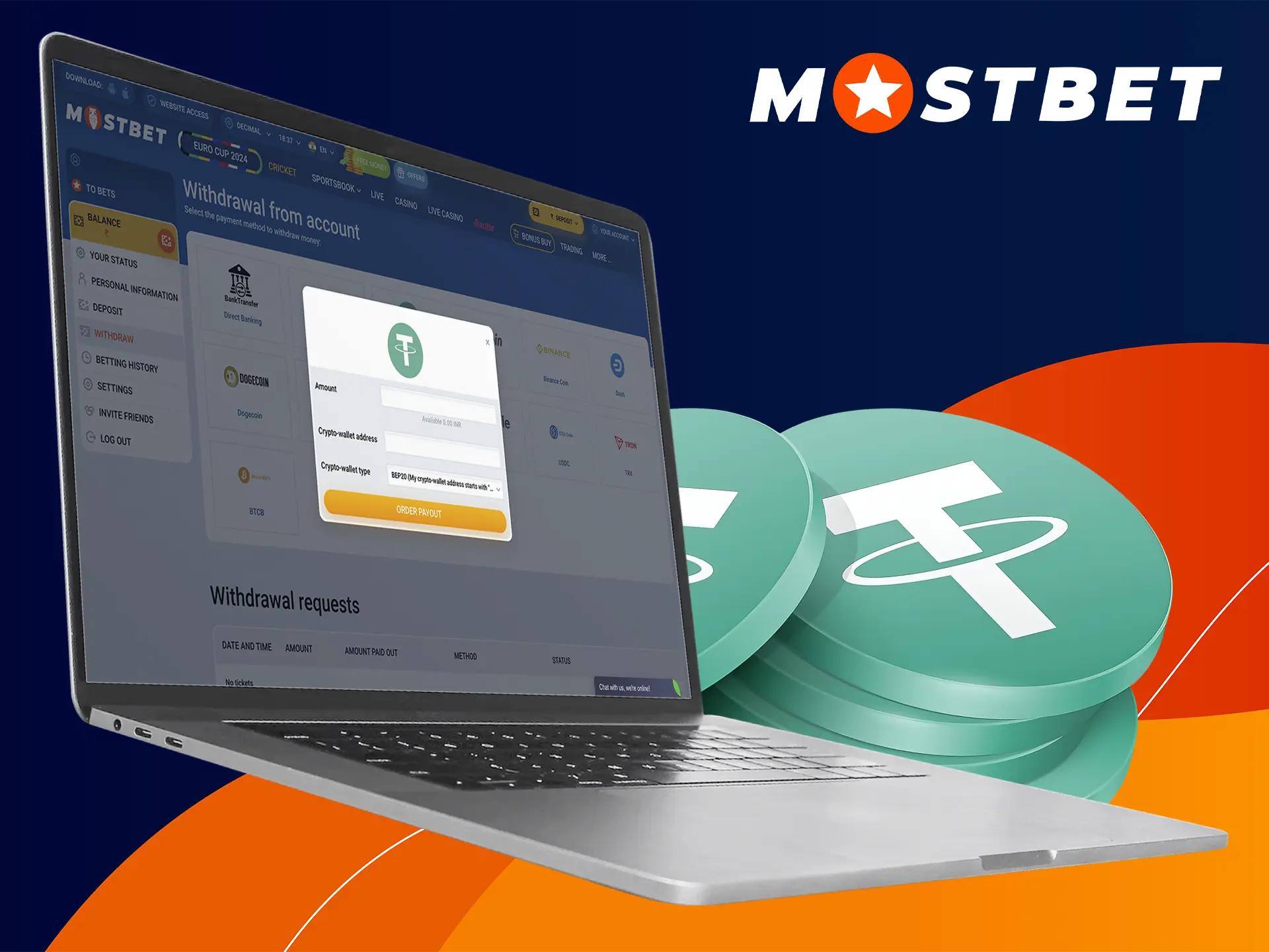 Use Tether to withdraw your funds from Mostbet, which has state-of-the-art security.