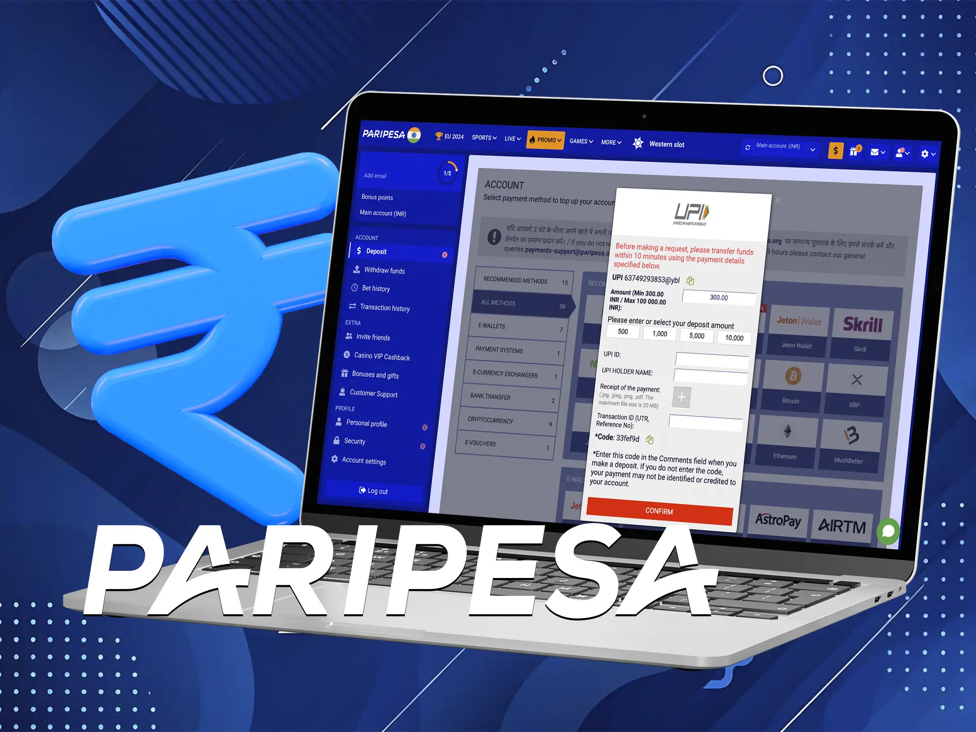 At Paripesa you can find favourable conditions for depositing with some payment methods.