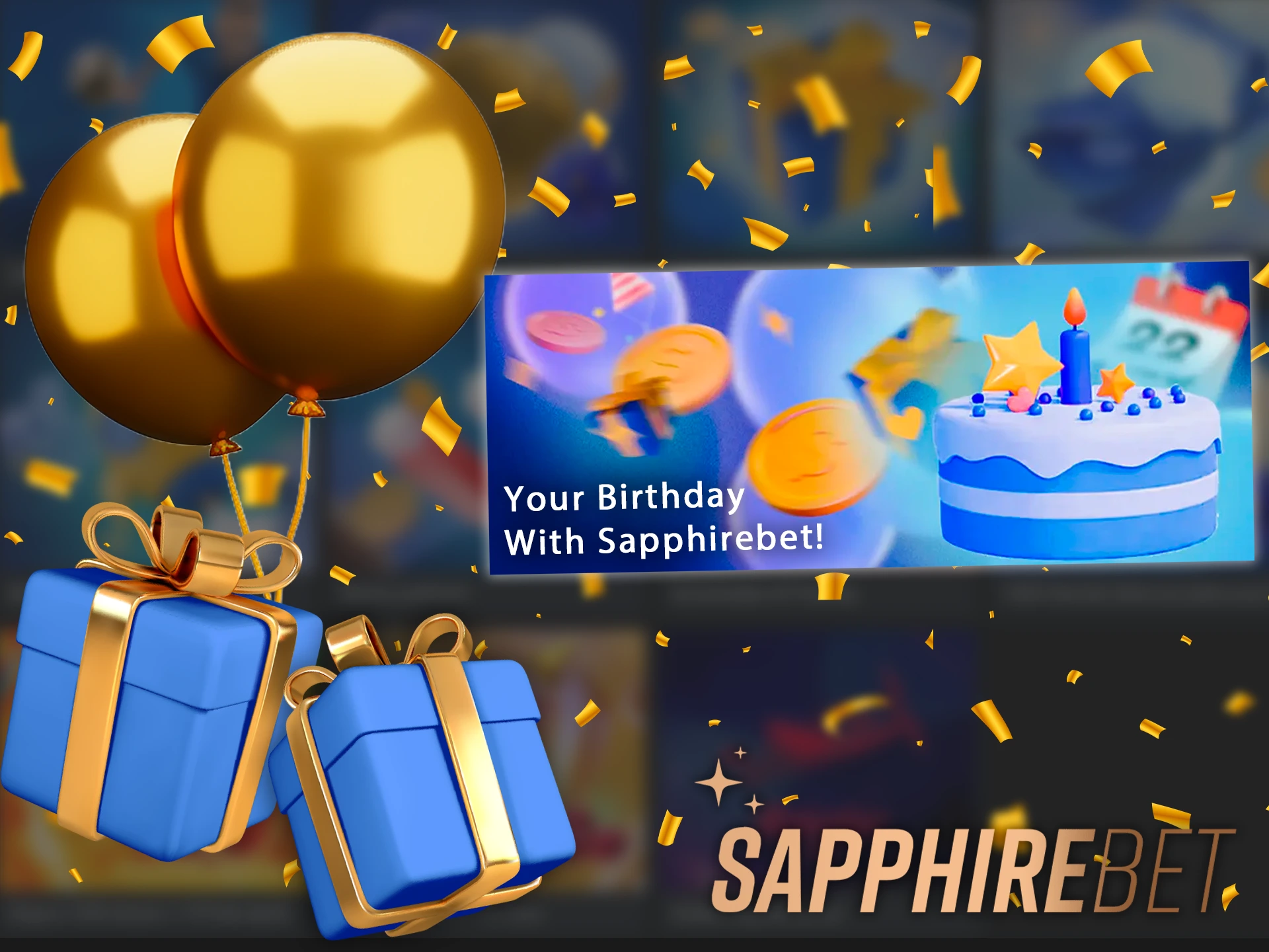 Sapphirebet is offering a special gift when you make a deposit on your birthday.