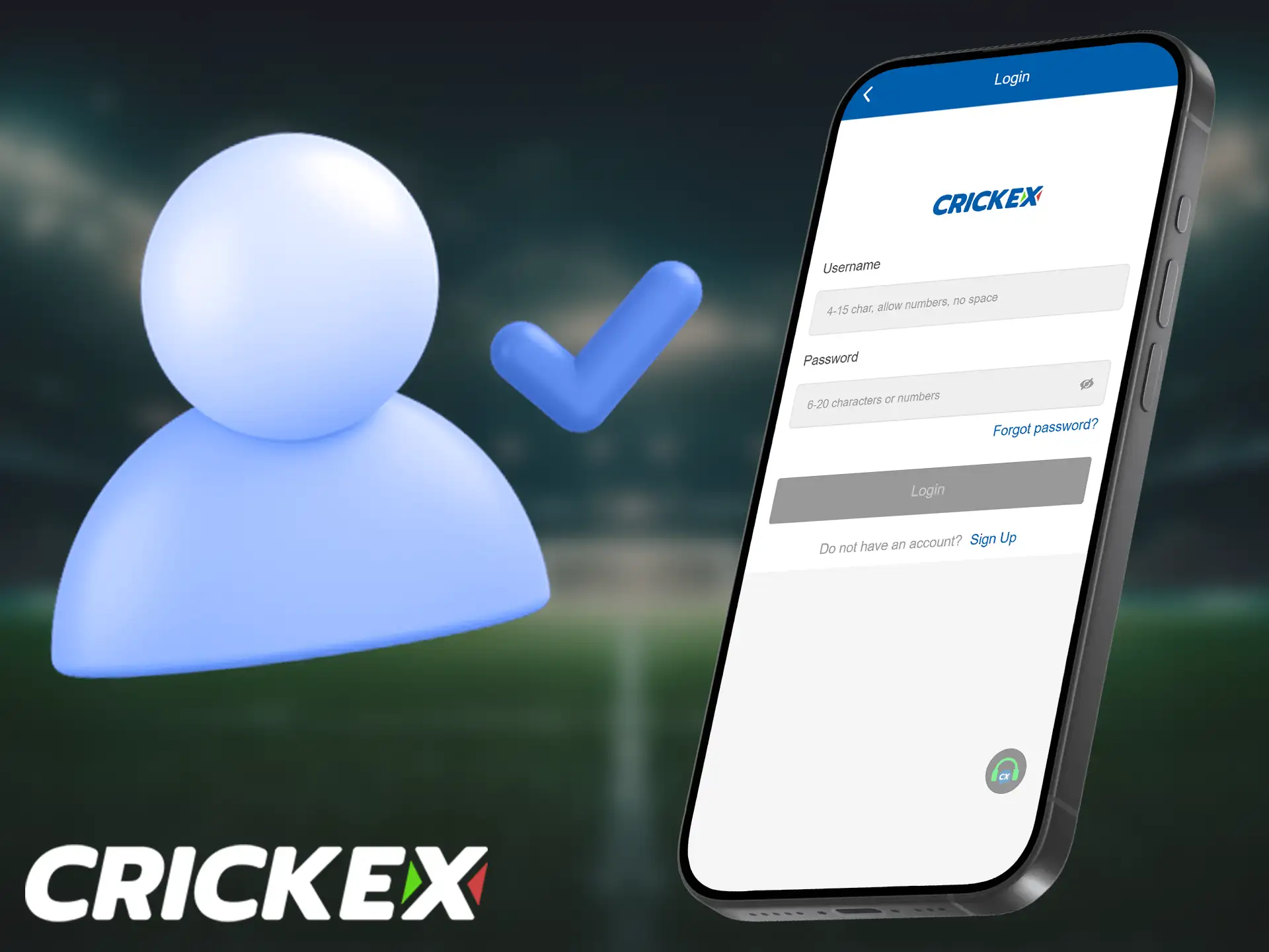 The process of logging into your Crickex account using the app is the same as through the website.