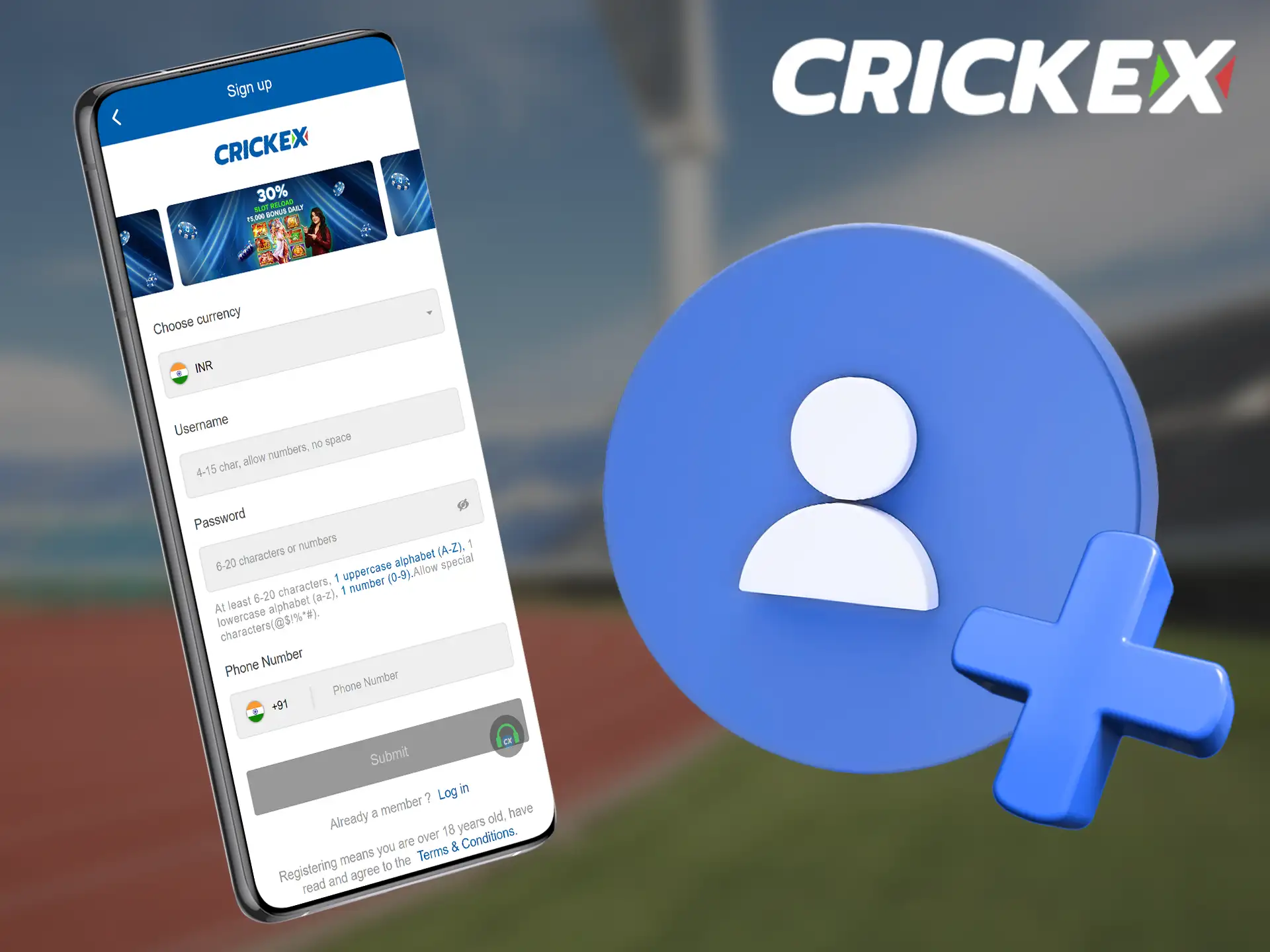 The process for creating a Crickex account is the same on both the app and the website.