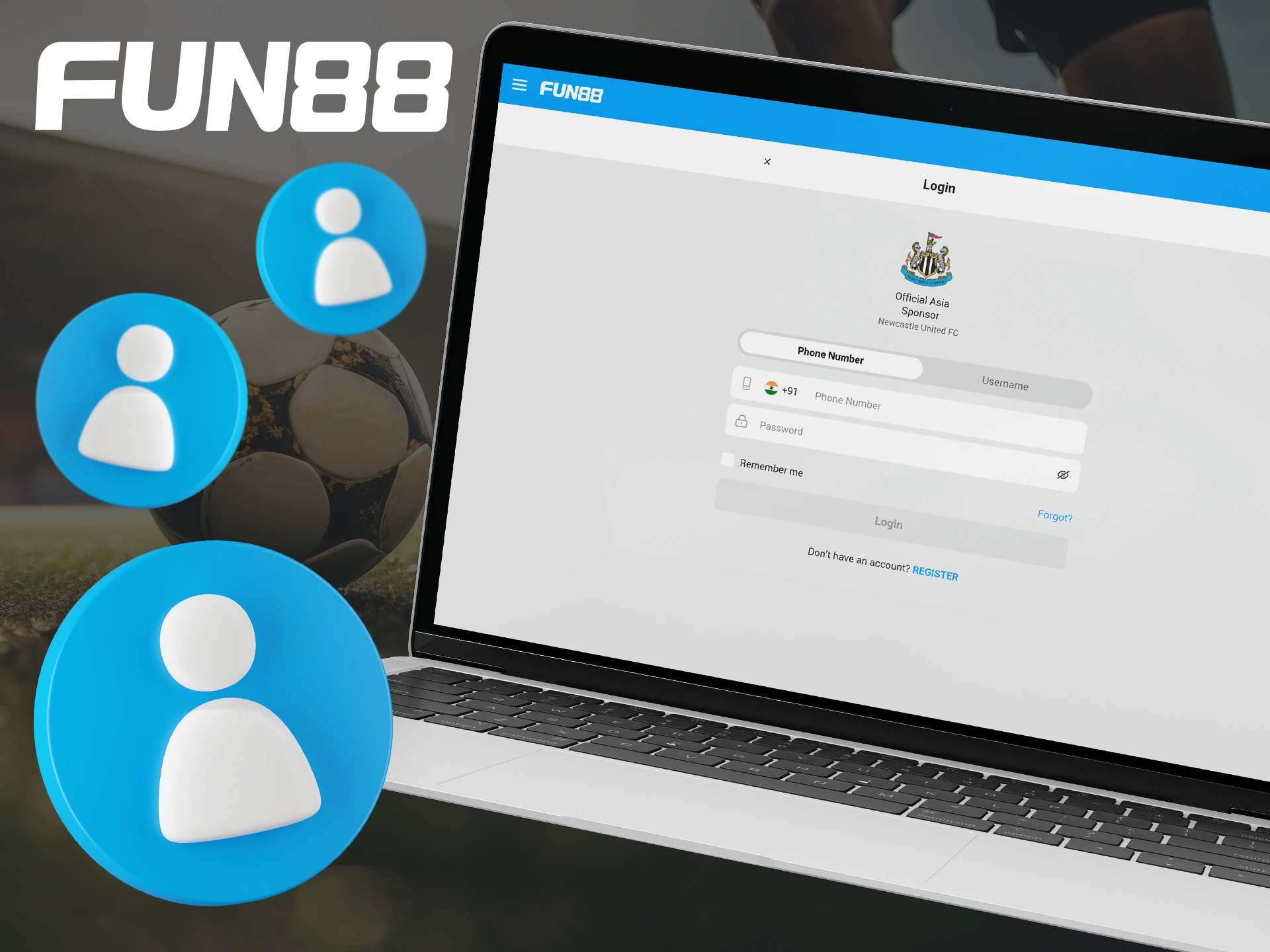 Use the login details to access your Fun88 account.