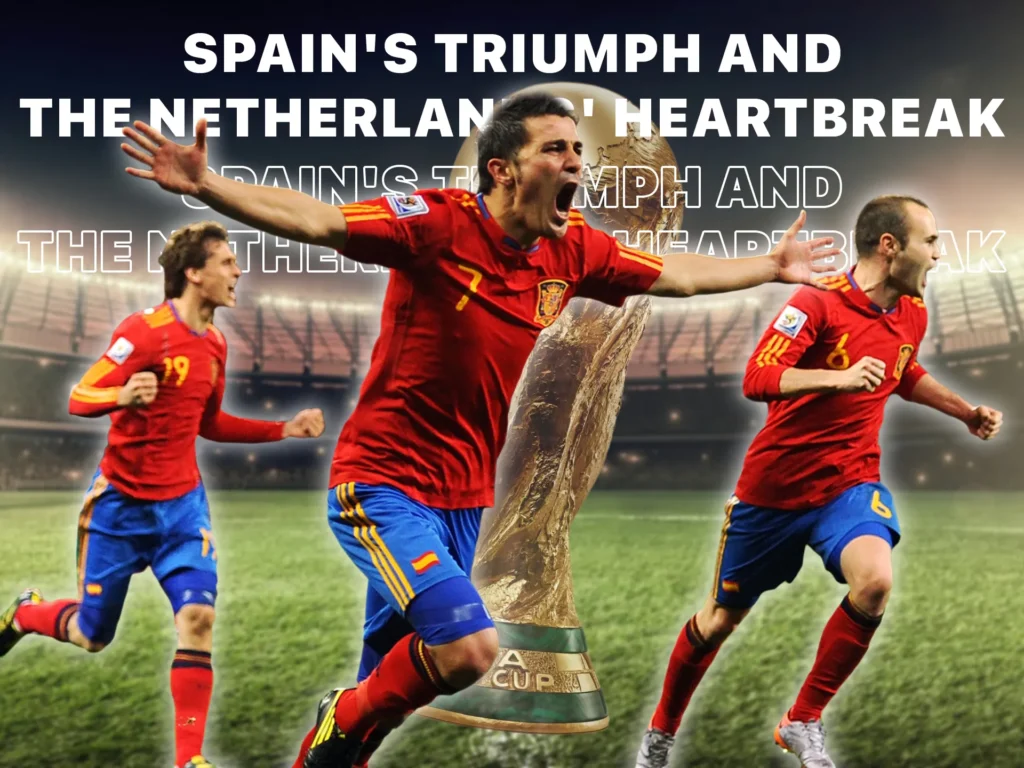 Despite their efforts, the Netherlands couldn't find a way past Spain's defense, allowing Spain to claim their first World Cup title.