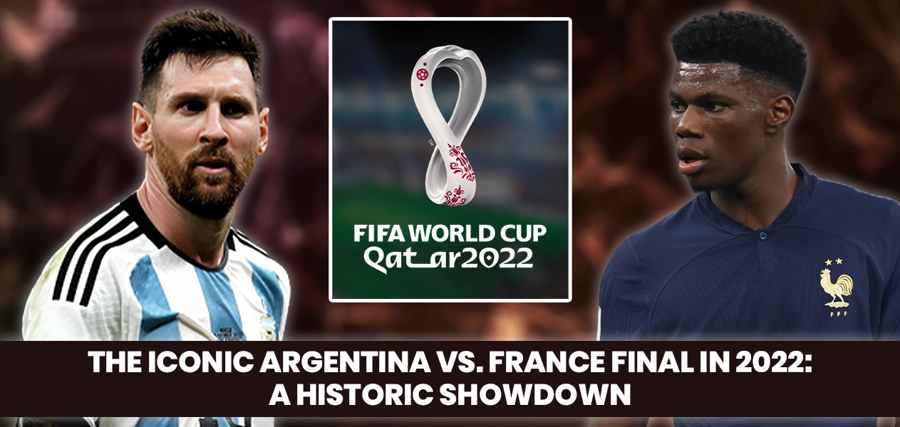 Experience the incredible atmosphere of World Cup final 2022.