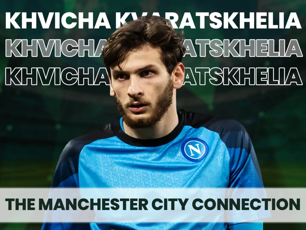 Khvicha Kvaratskhelia has attracted the attention of Manchester City.