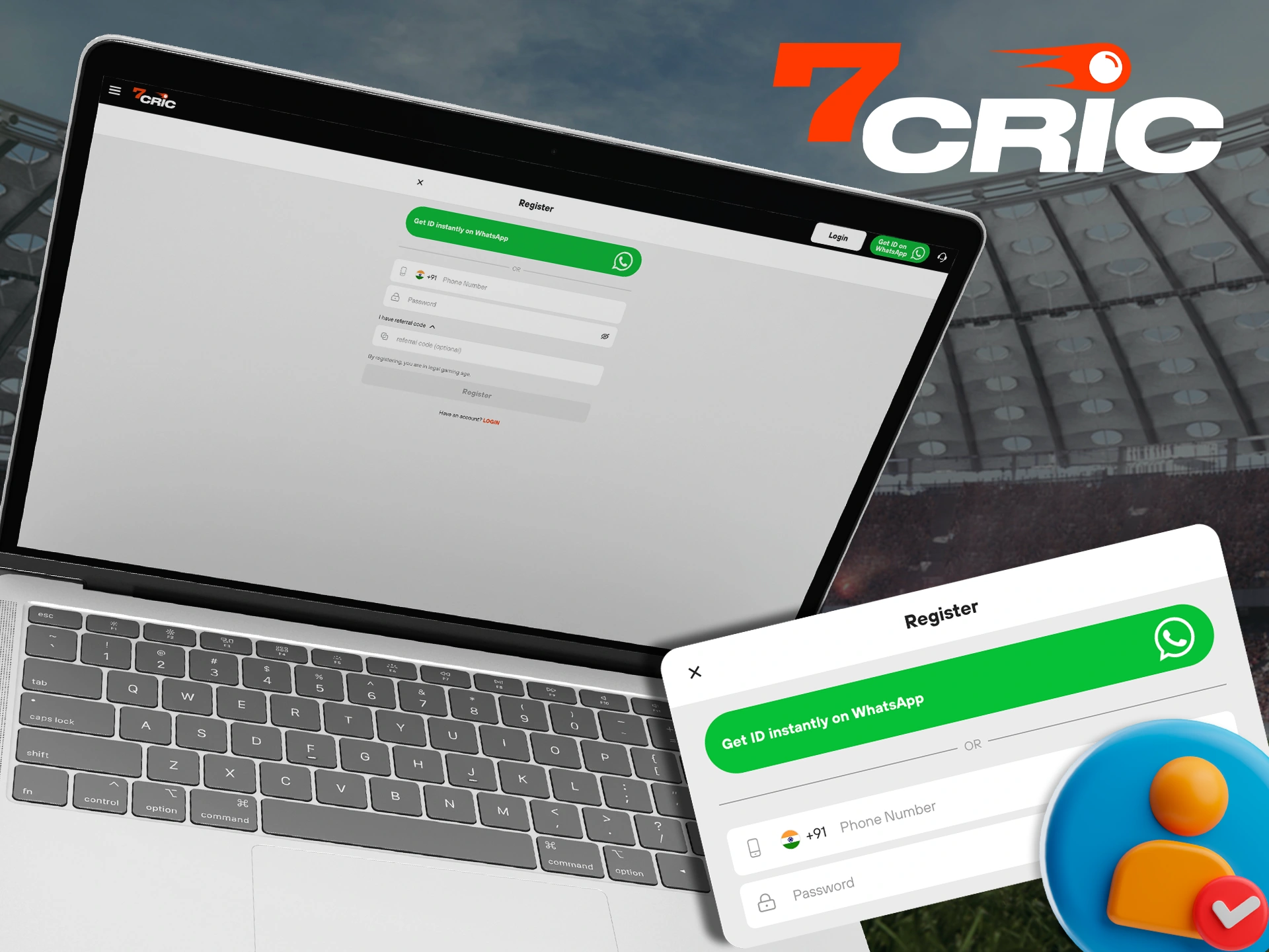 Register an account with 7Cric and start winning.