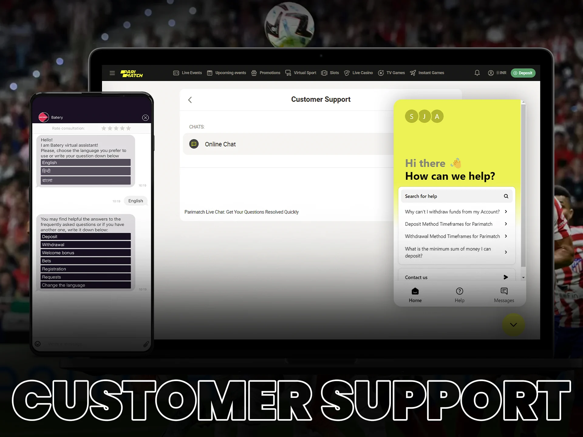 The best football betting site should offer multiple ways to contact the support team.