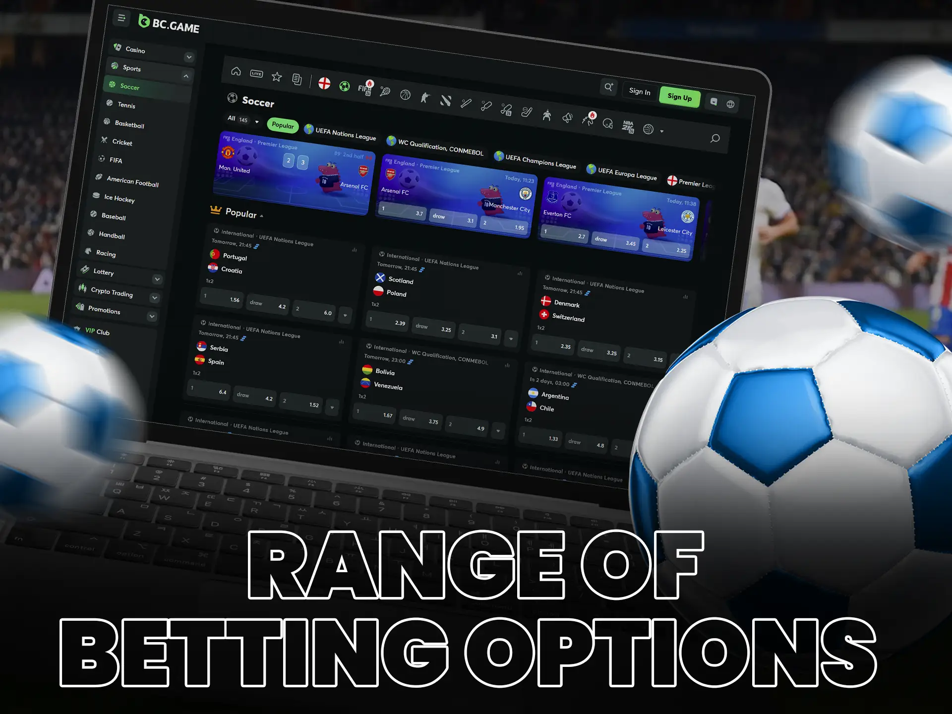 A football betting site should offer a variety of available betting options.