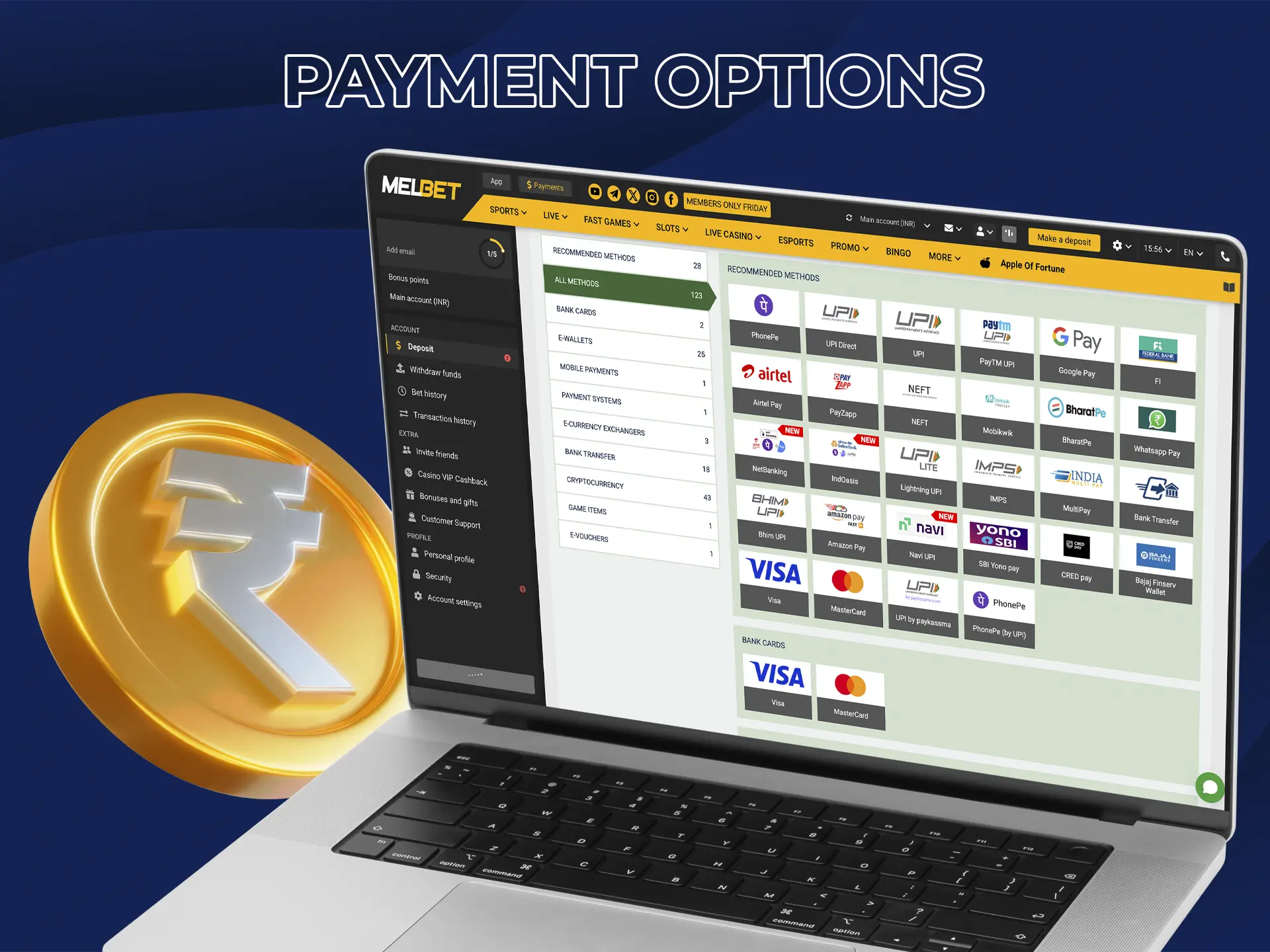 Familiarise yourself with the methods available for deposits and withdrawals.