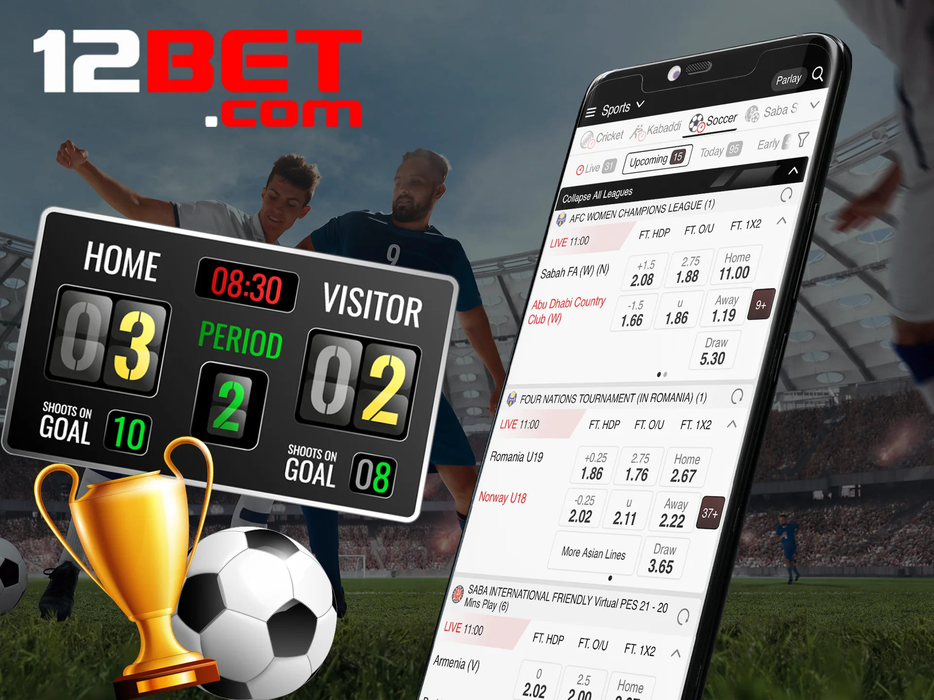 Follow the current soccer matches and place your bets at 12bet.