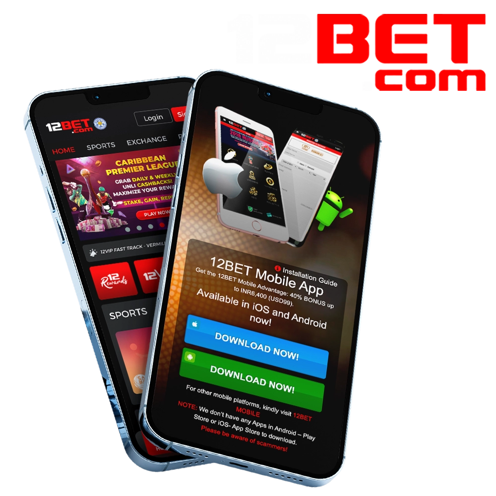 Play 12bet in the mobile app on your mobile.