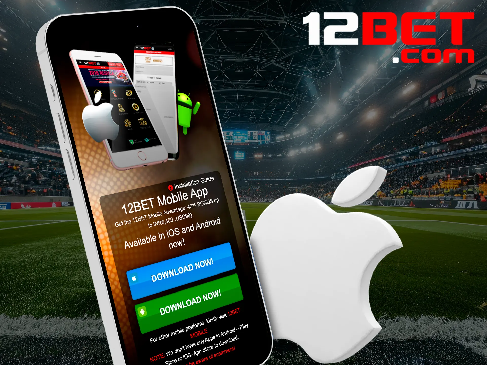 Install the 12bet mobile app on your iOS device and enjoy the game.