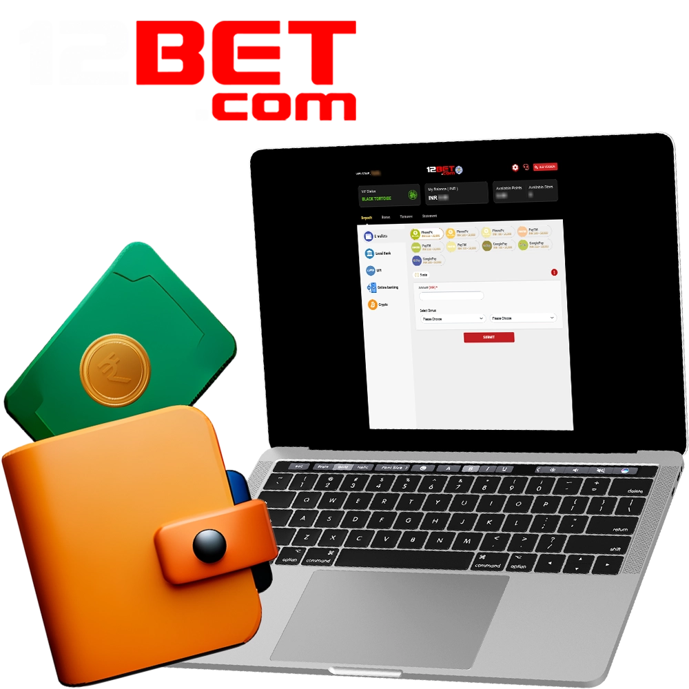 Learn about 12bet available payment methods in India.