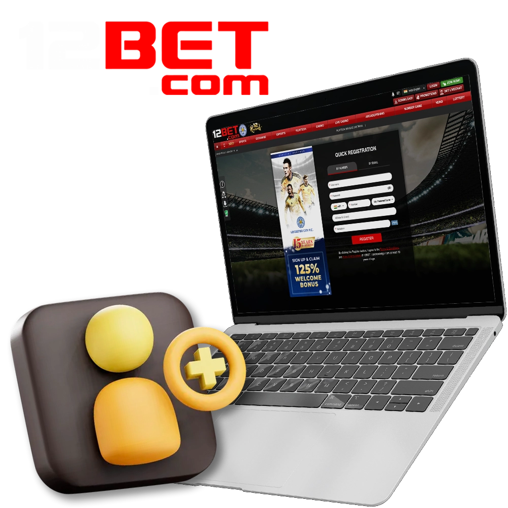 Go through account registration and start playing at 12bet.