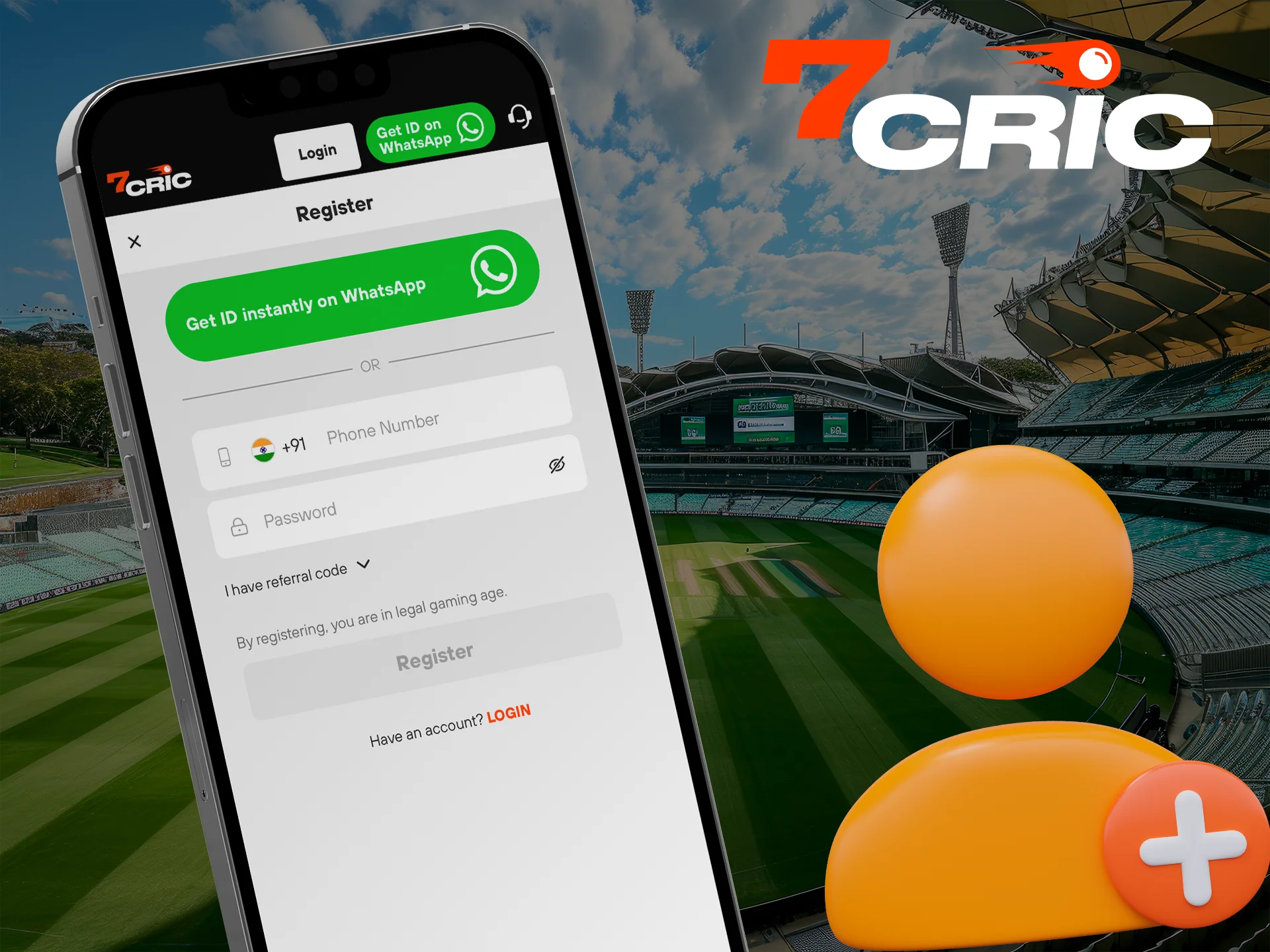 Use the 7Cric mobile app to register.