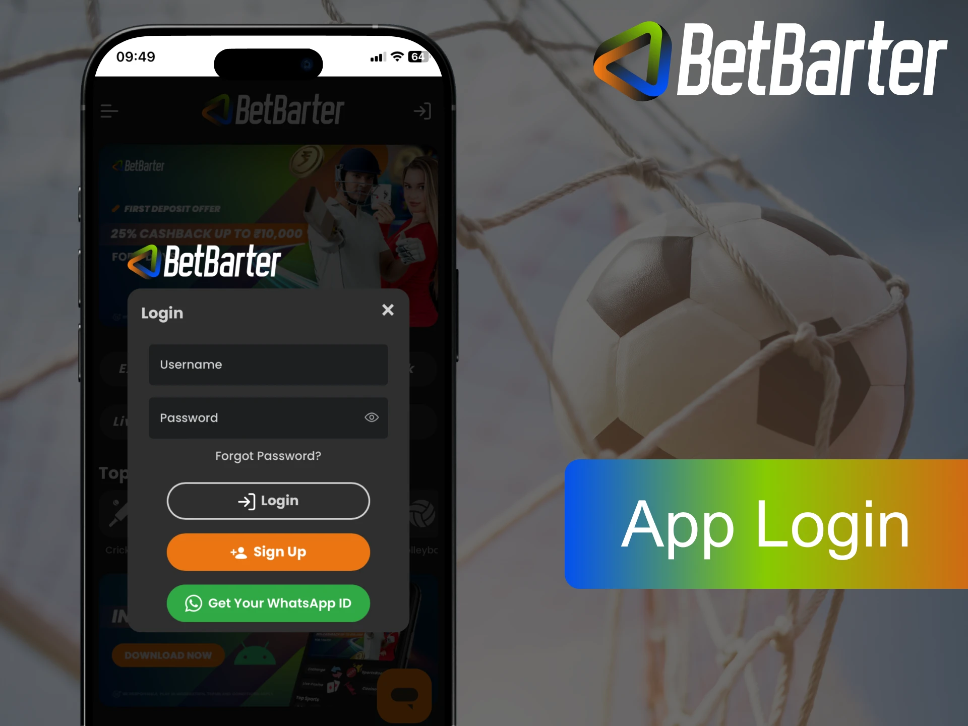 Follow these steps to log in to your account via Betbarter app.