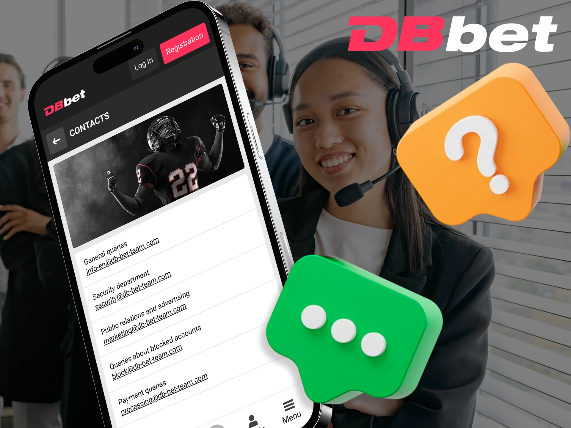 Contact the DBbet team if you have any difficulties with the app.