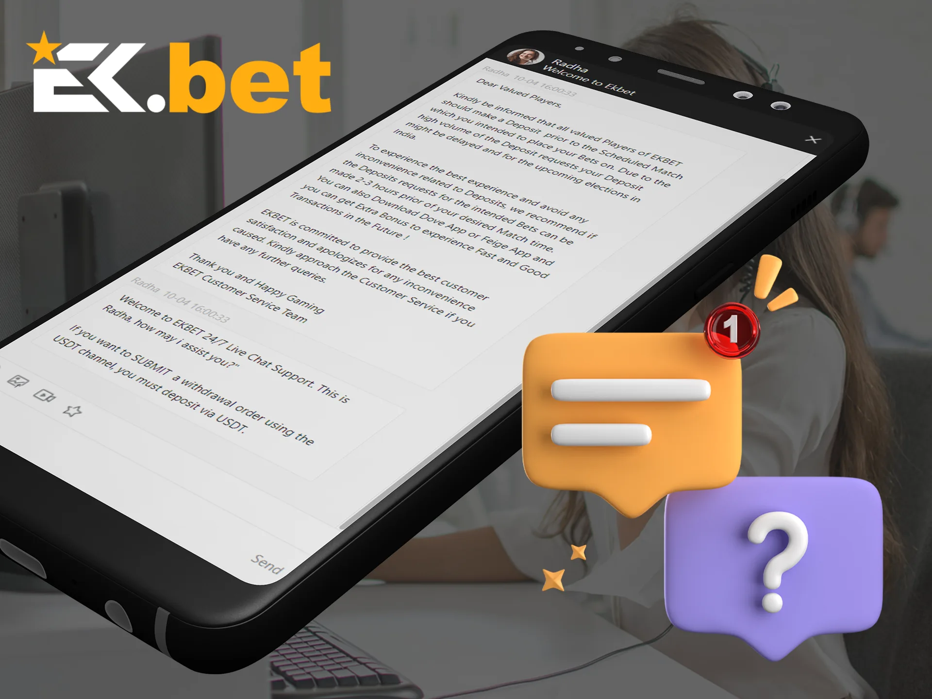 EkBet support service will help you at any time of the day.