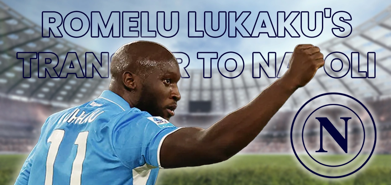 Romelu Lukaku is now ready to start a new adventure in Italy with Napoli.