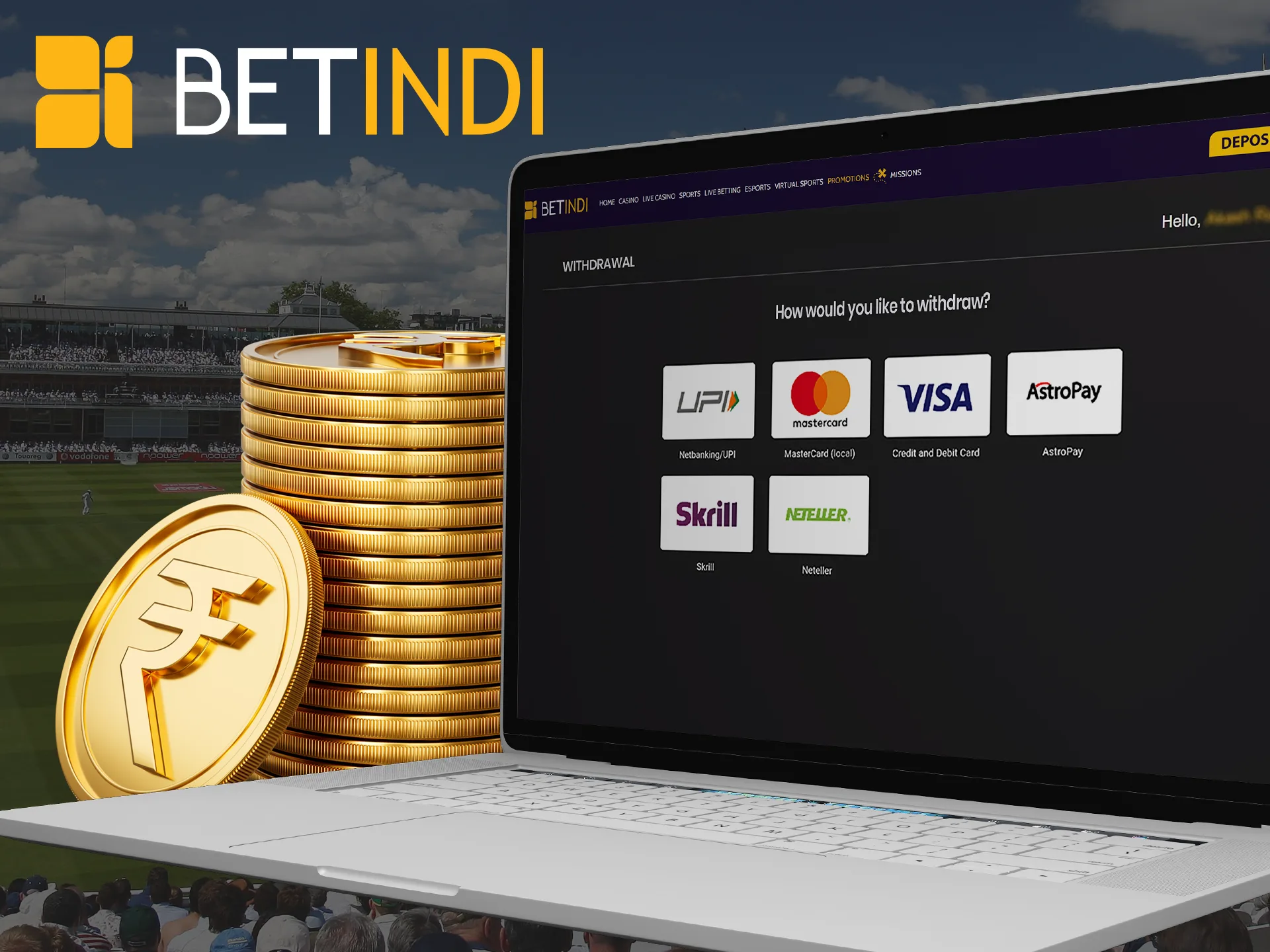 Choose the Betindi withdrawal method that suits you.