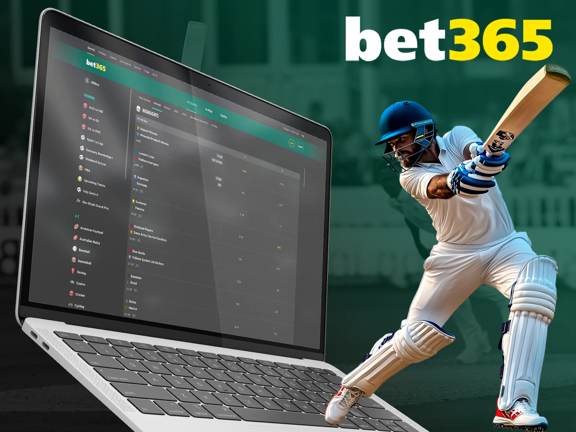 Open the cricket section at bet365 and pick your favorites to bet on.