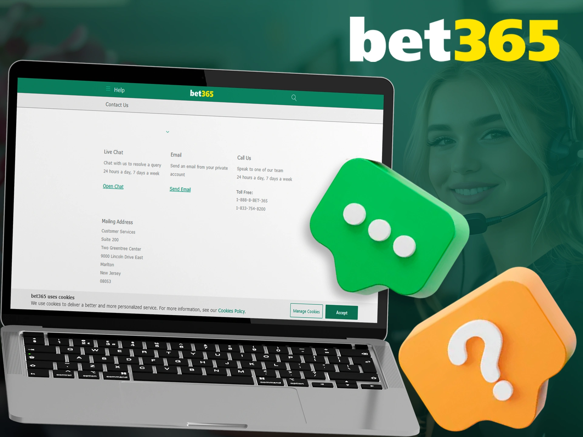 Contact the bet365 team if you have any difficulties.