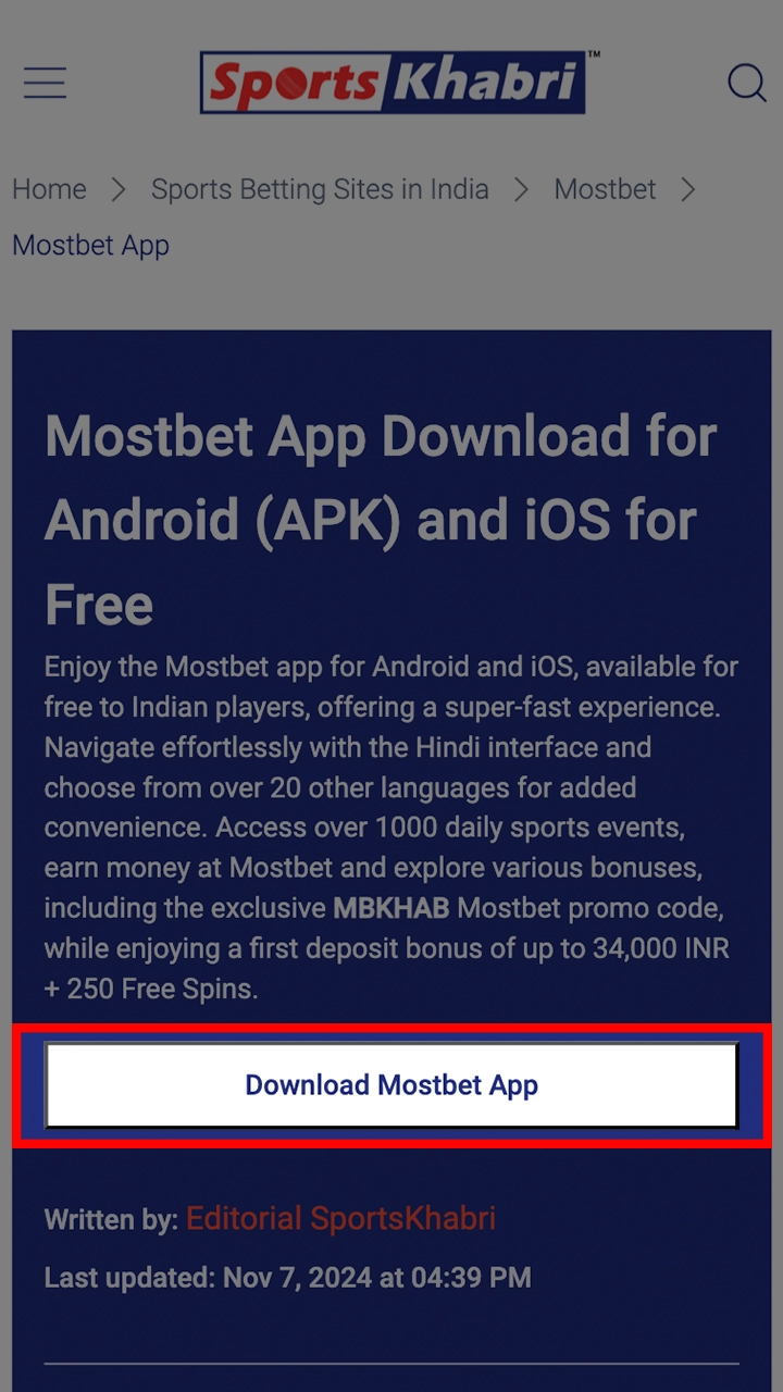 Go to the top of this page to open the link to install Mostbet.