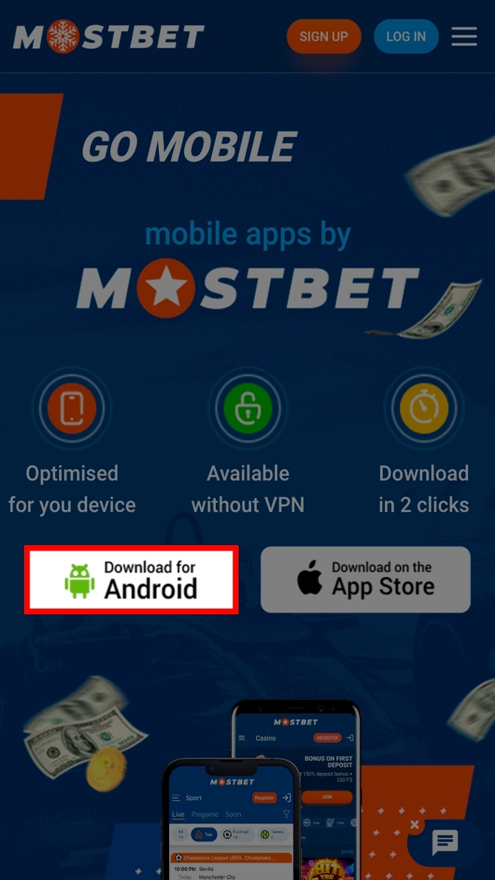 Select the Android app from the app section on the Mostbet page.