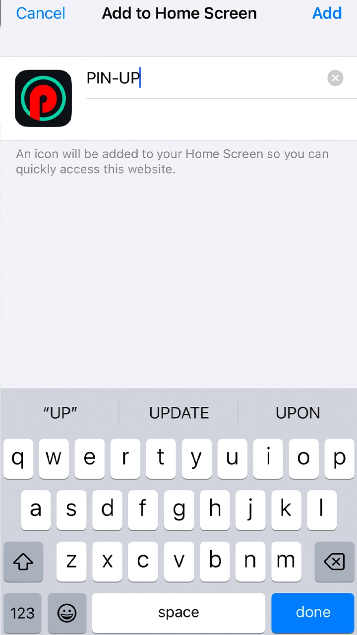 Edit the name for the app and confirm adding Pin-Up to your home screen.