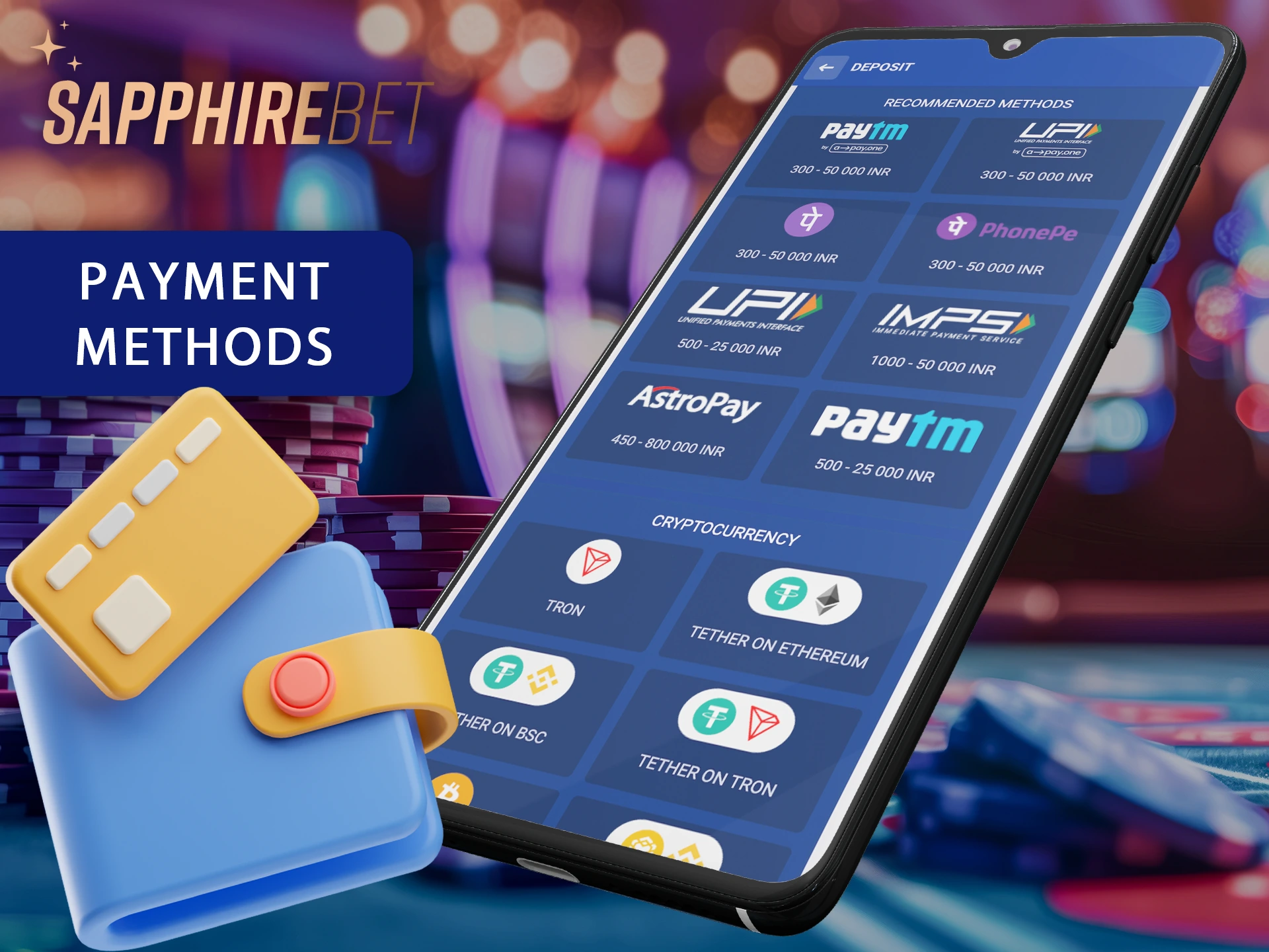 Use popular payment methods to withdraw and deposit Sapphirebet app.