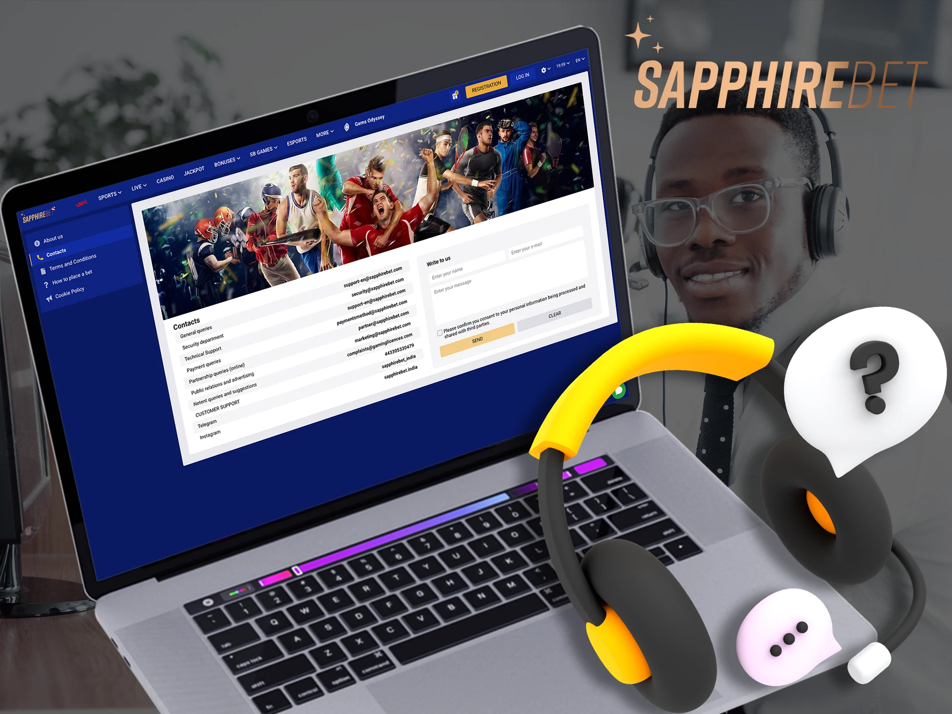 Visit Sapphirebet Contact and Customer Support section if necessary.